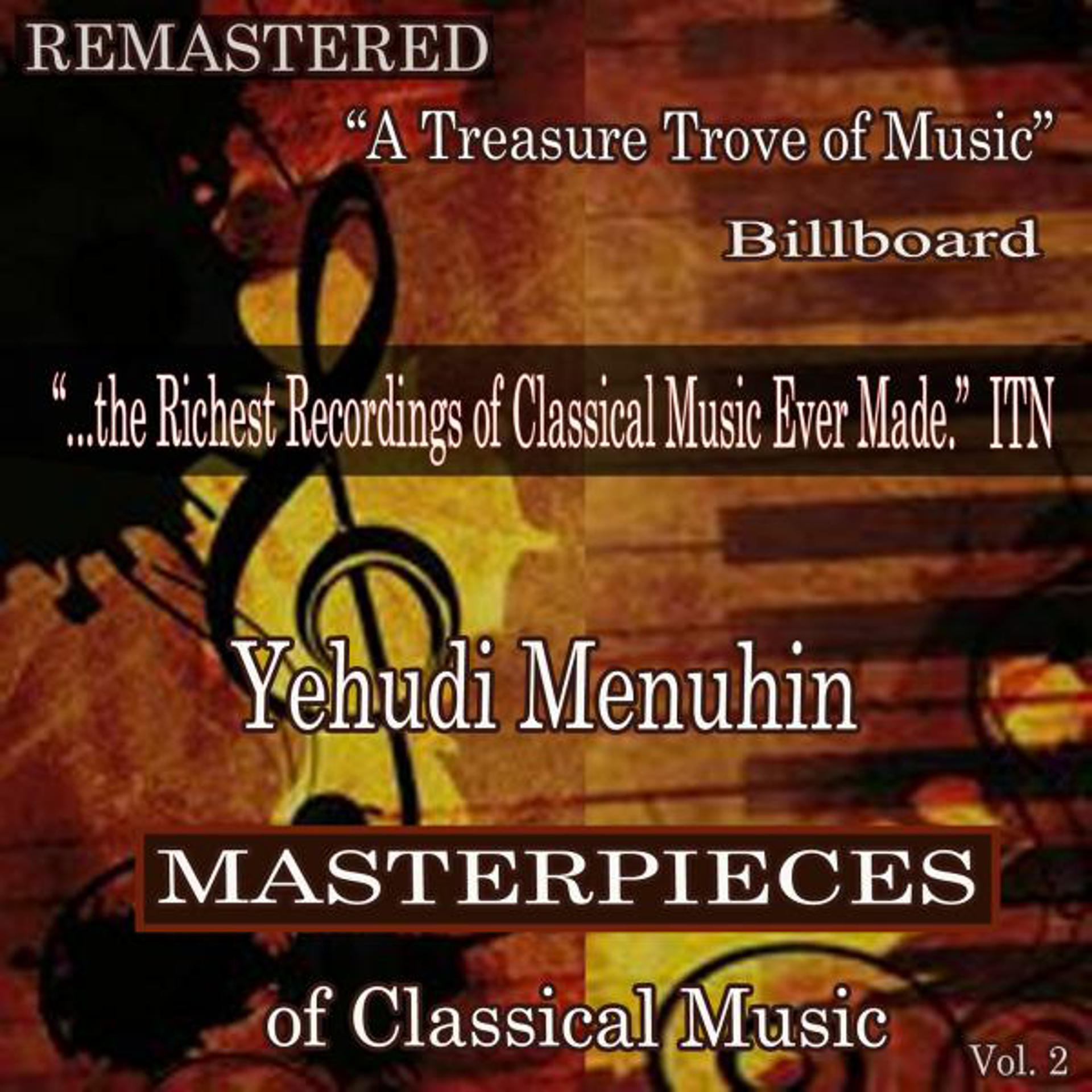 Постер альбома Yehudi Menuhin - Masterpieces of Classical Music Remastered, Vol. 2