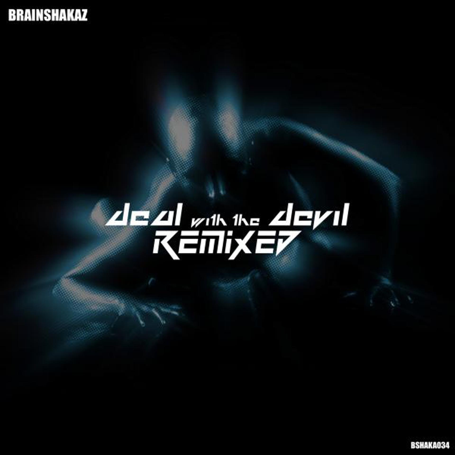 Постер альбома Deal With The Devil (Remixed)