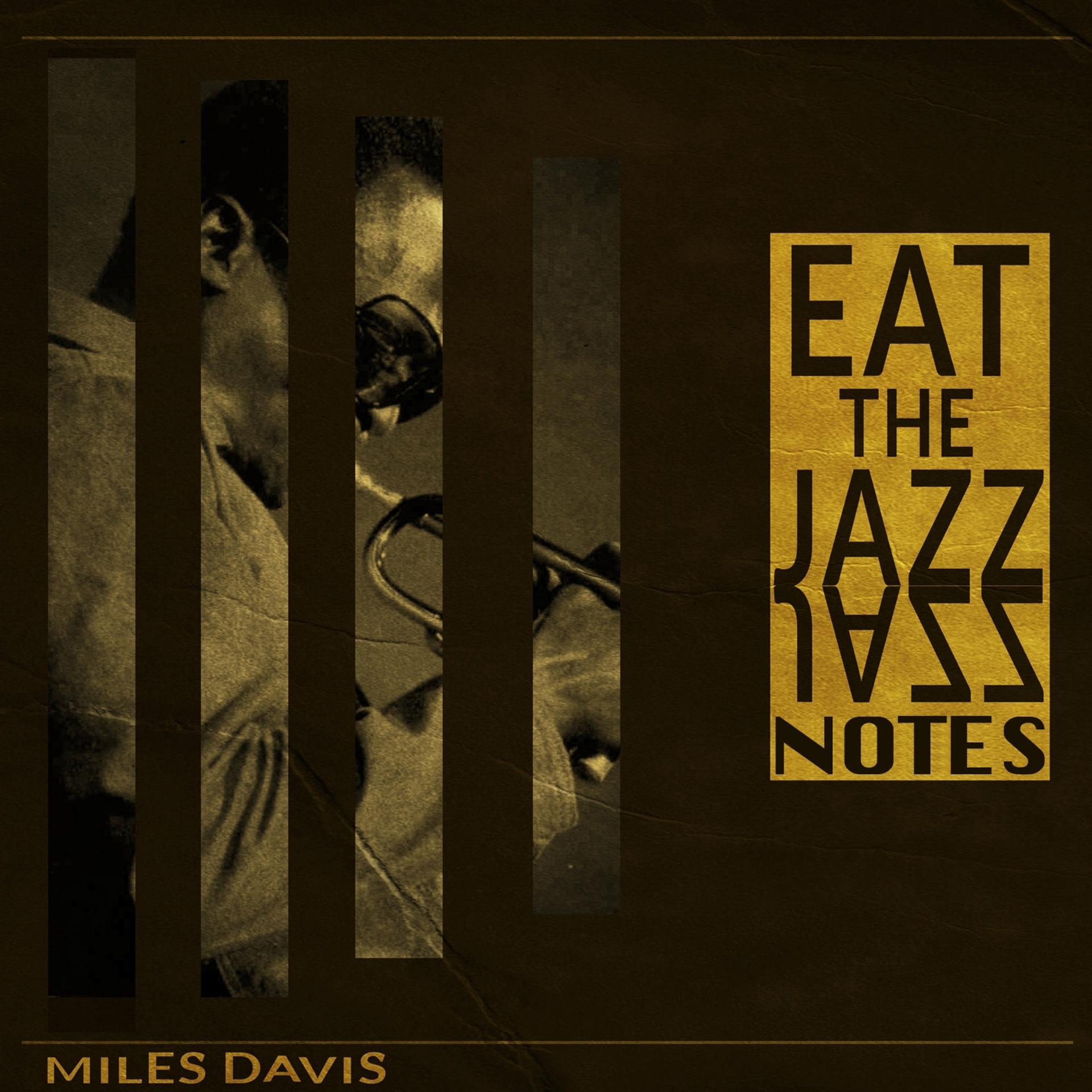 Постер альбома Eat the Jazz Notes