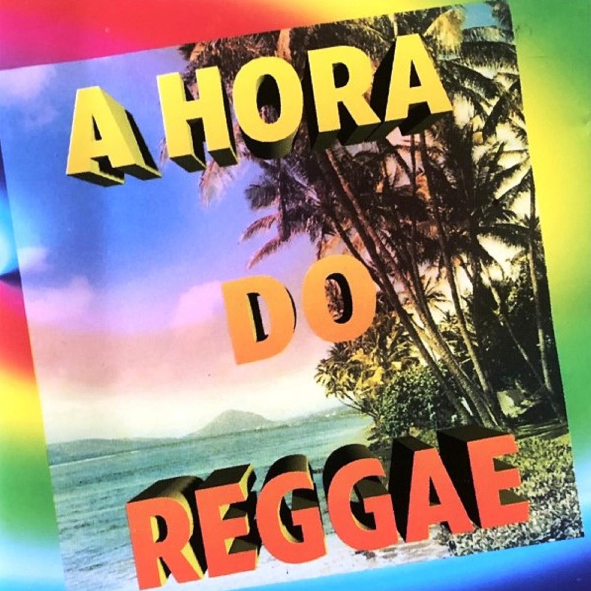 Постер альбома A Hora do Reggae