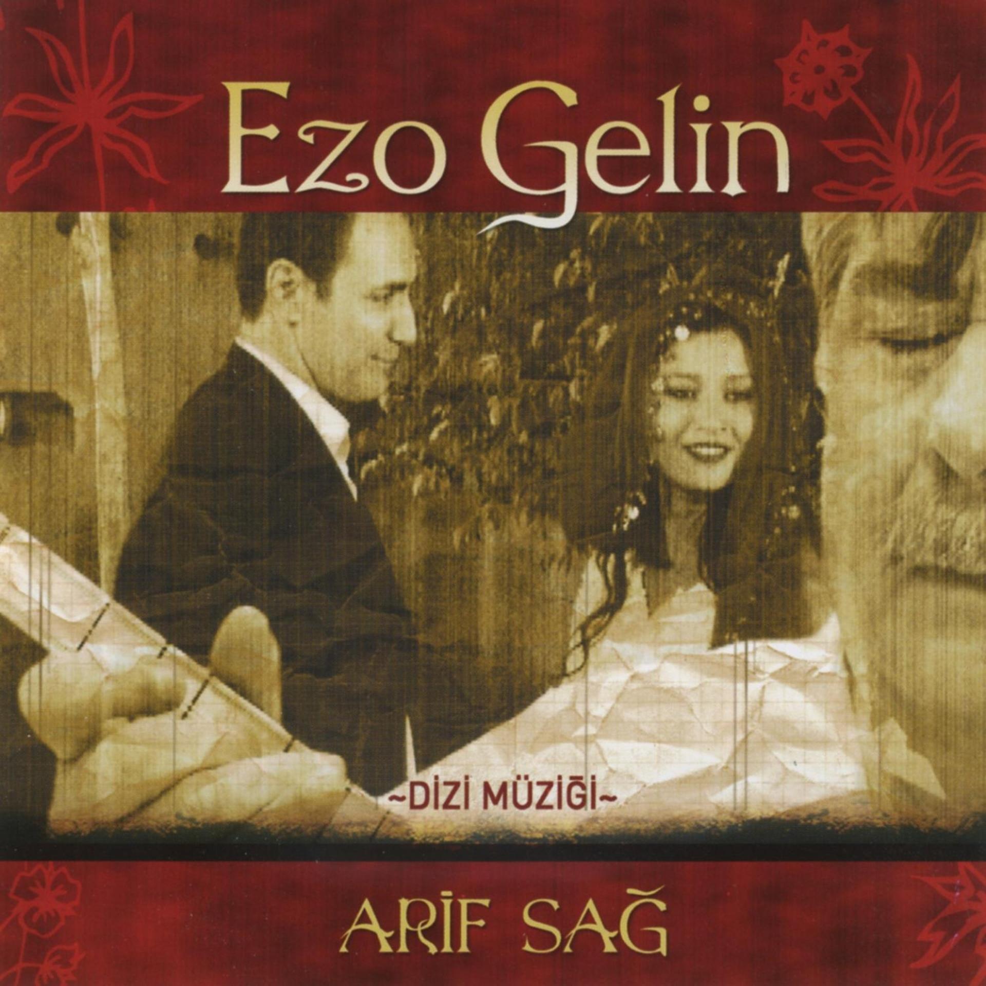 Постер альбома Ezo Gelin