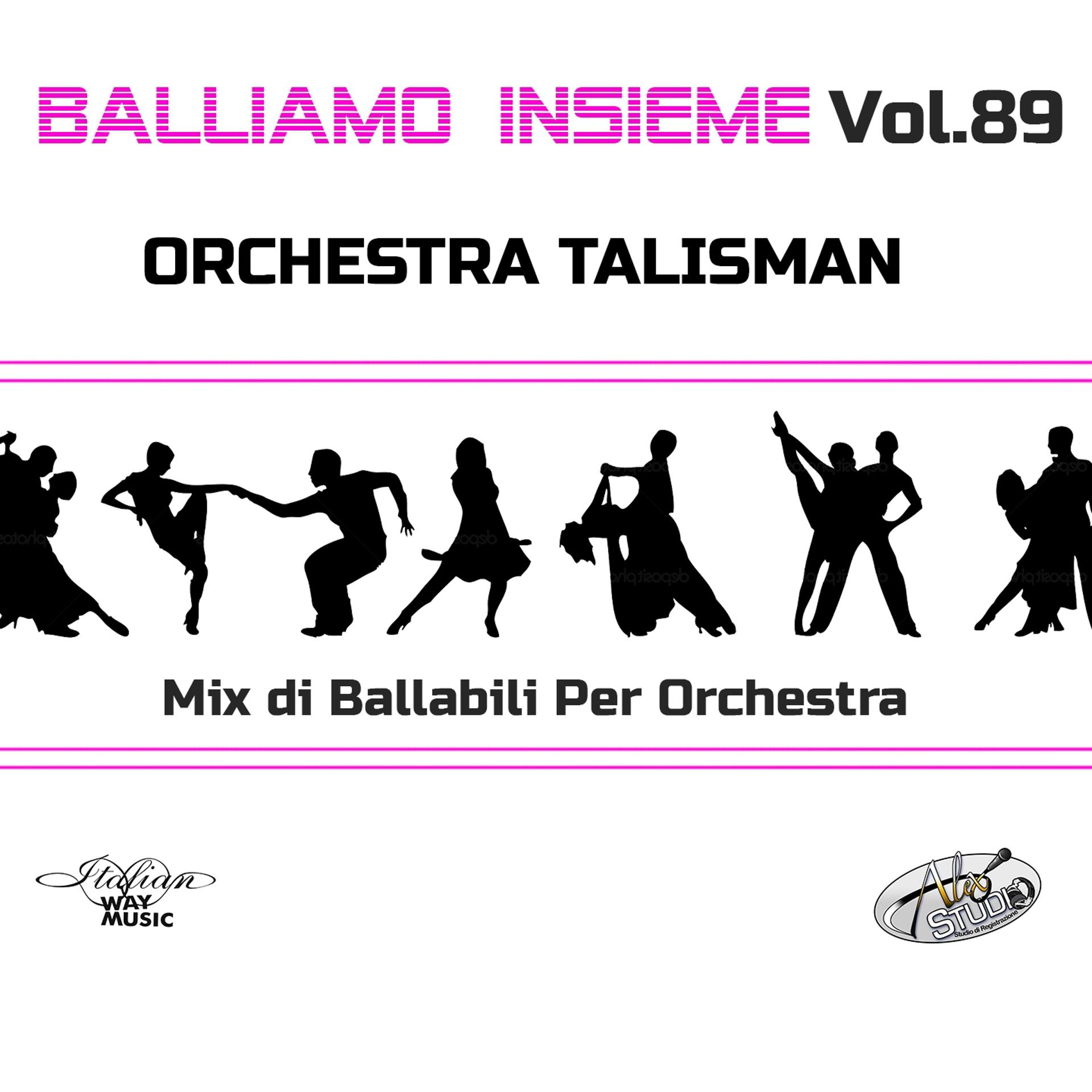 Постер альбома Balliamo insieme, Vol. 89 (Mix di ballabili per orchestra)