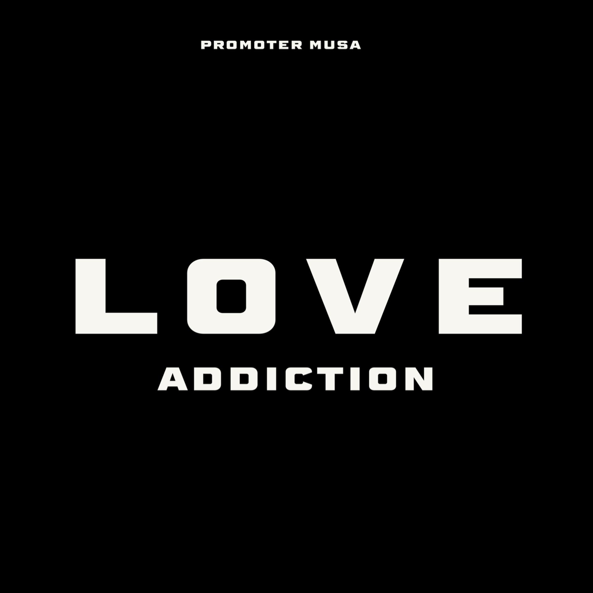 Постер альбома Love Addiction