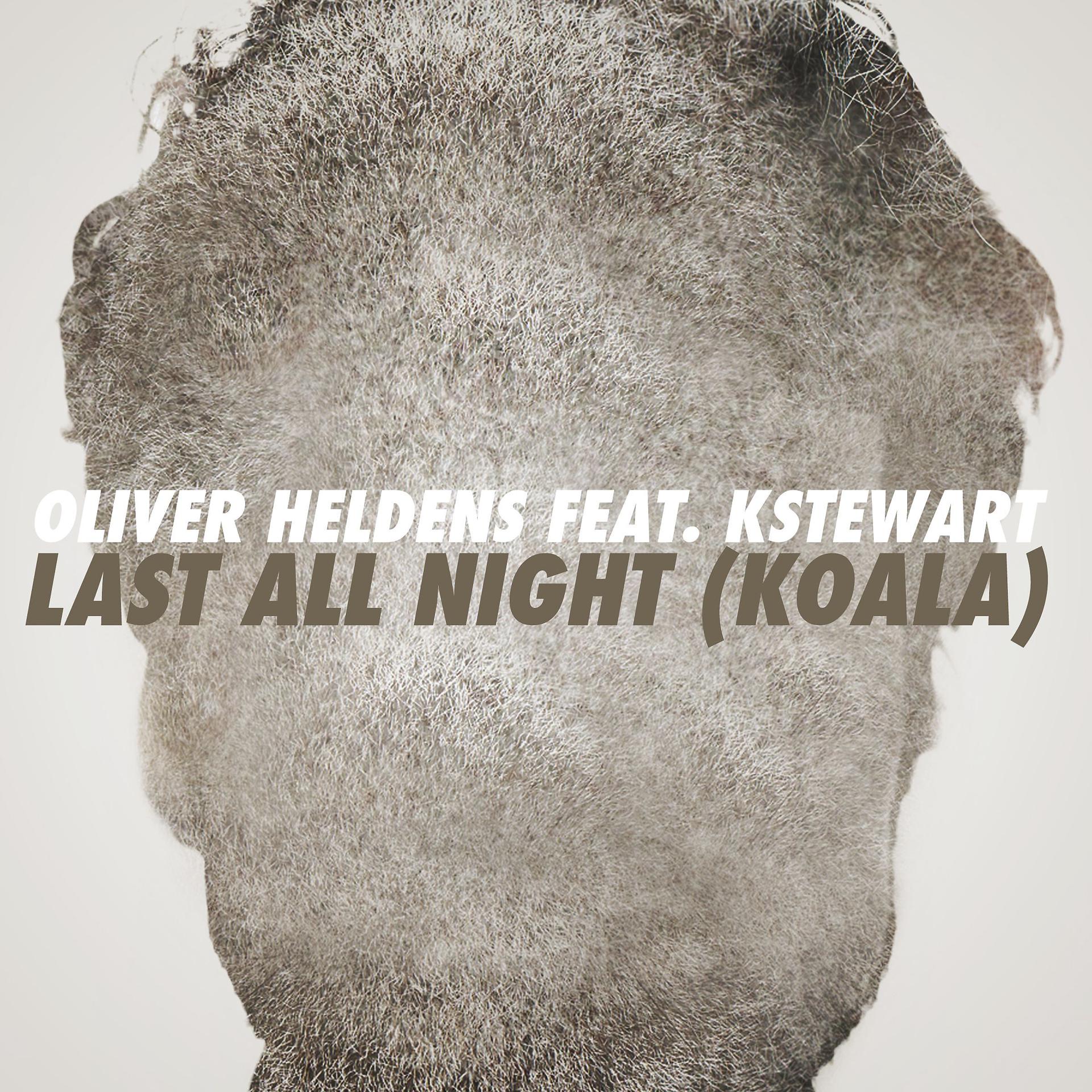 Постер альбома Last All Night (Koala) [feat. KStewart] [Remixes]