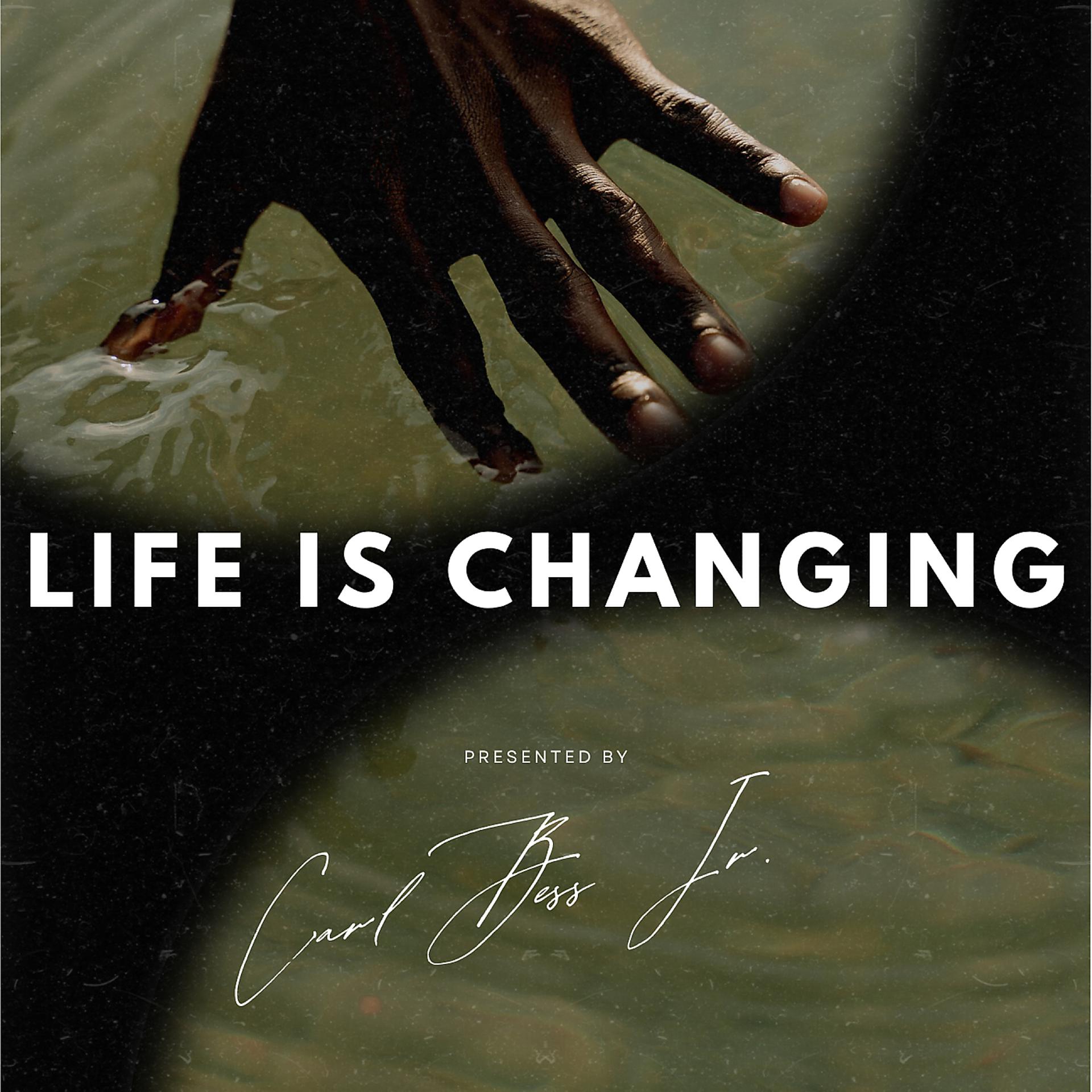 Постер альбома Life Is Changing
