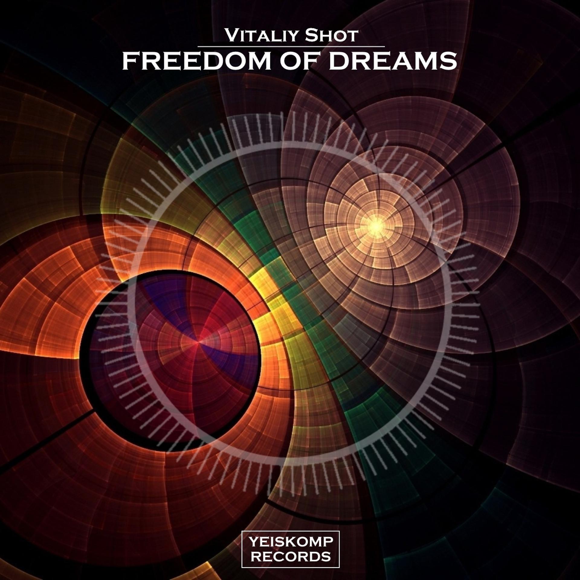 Постер альбома Freedom Of Dreams