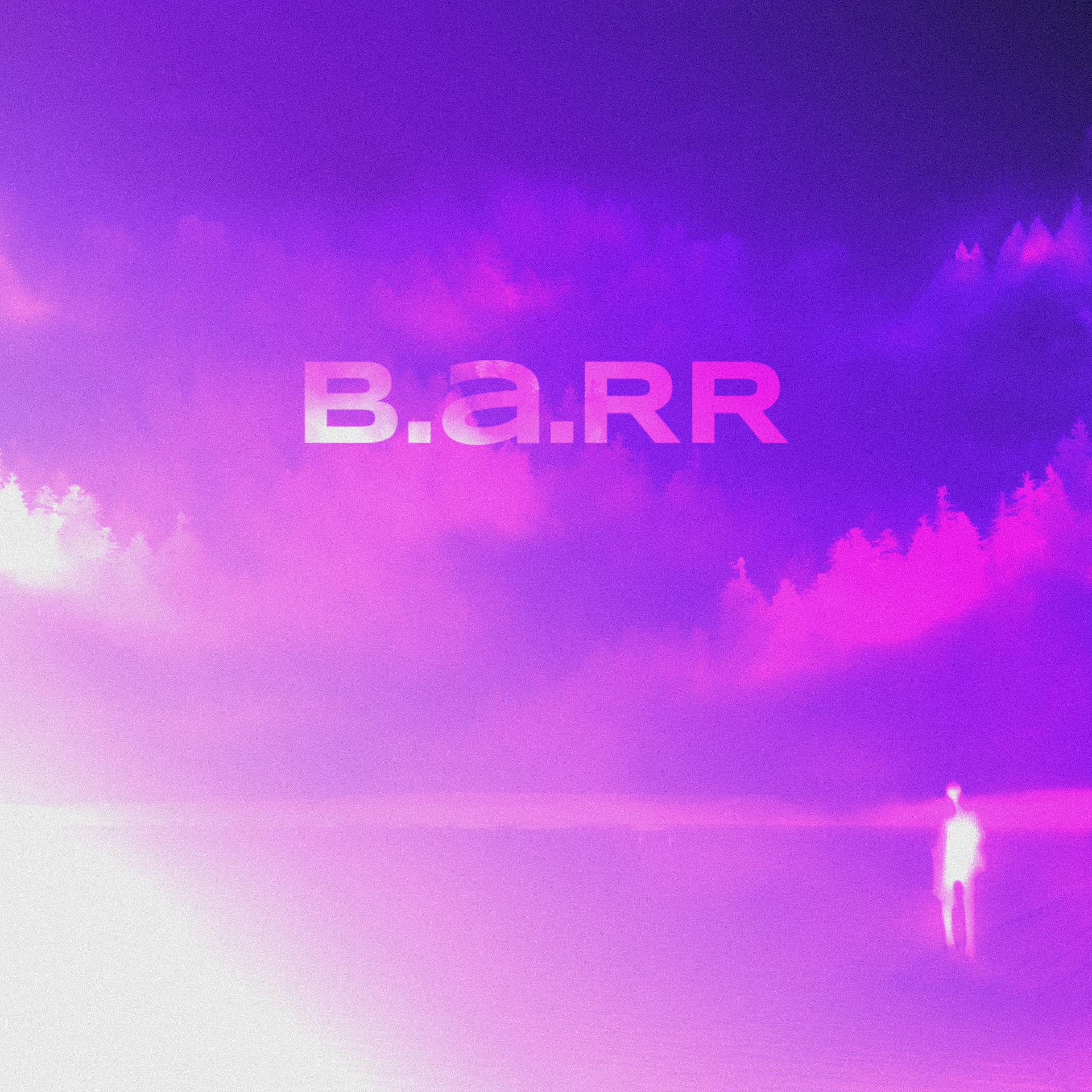 Постер альбома B.a.RR