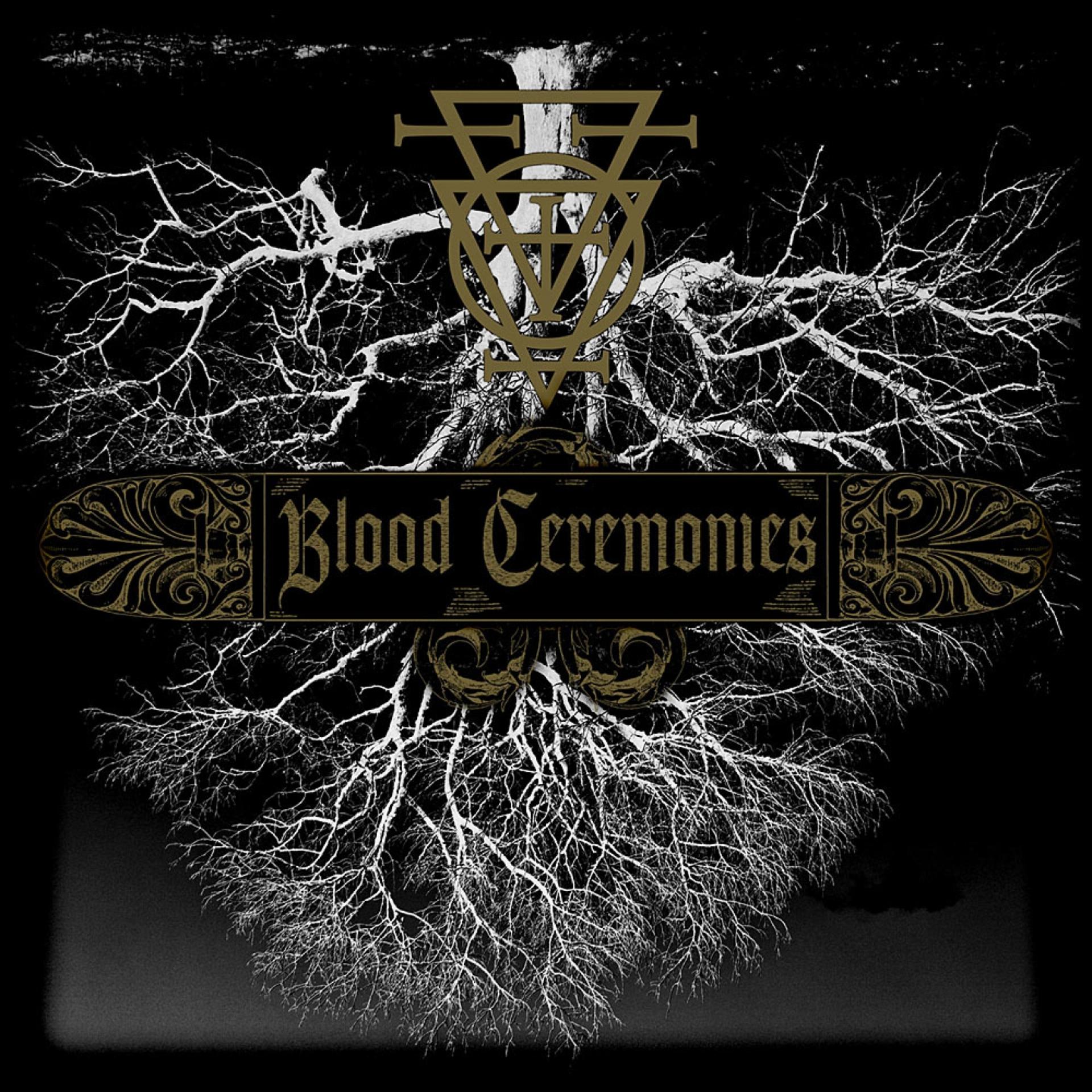 Постер альбома Blood Ceremonies