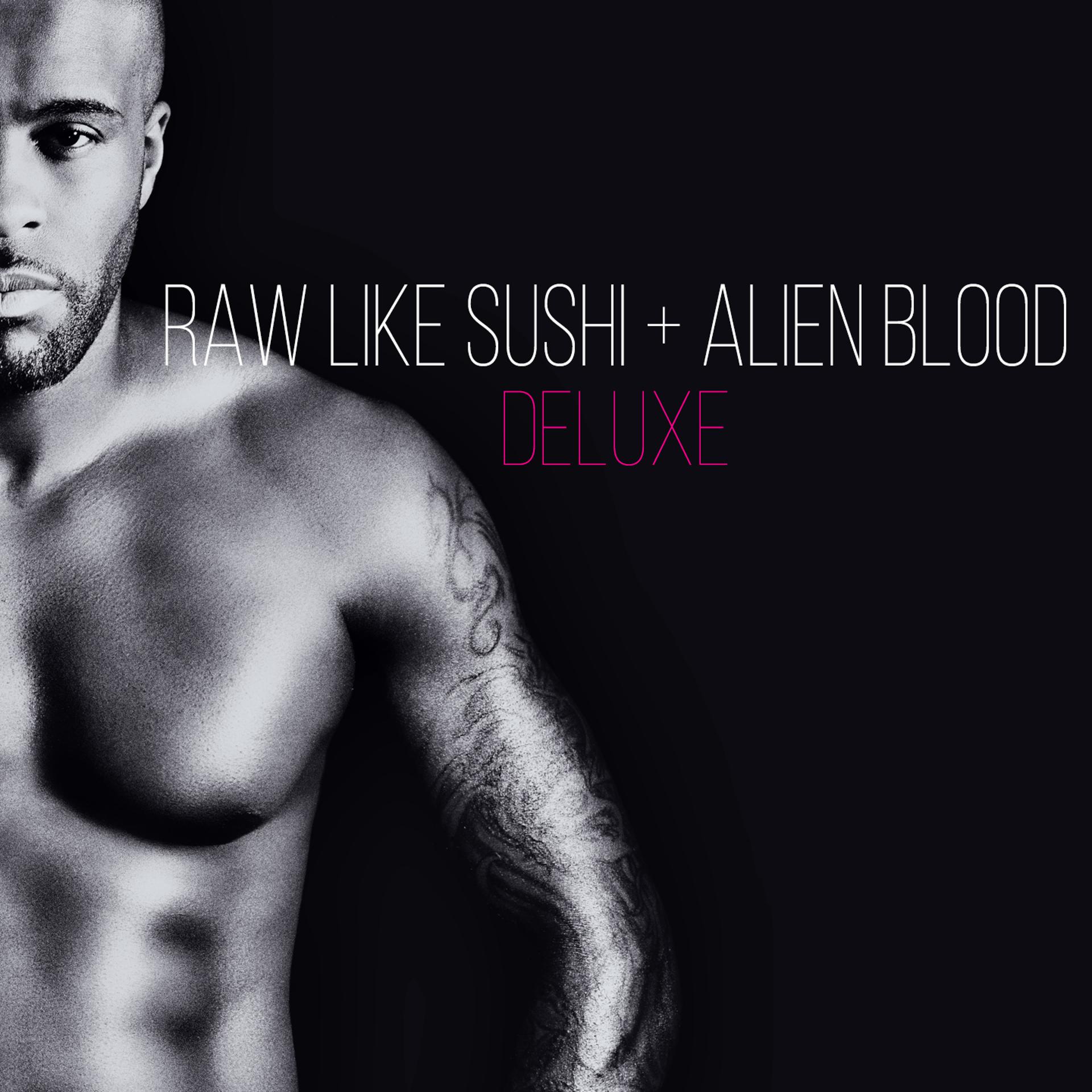 Постер альбома Raw Like Sushi + Alien Blood