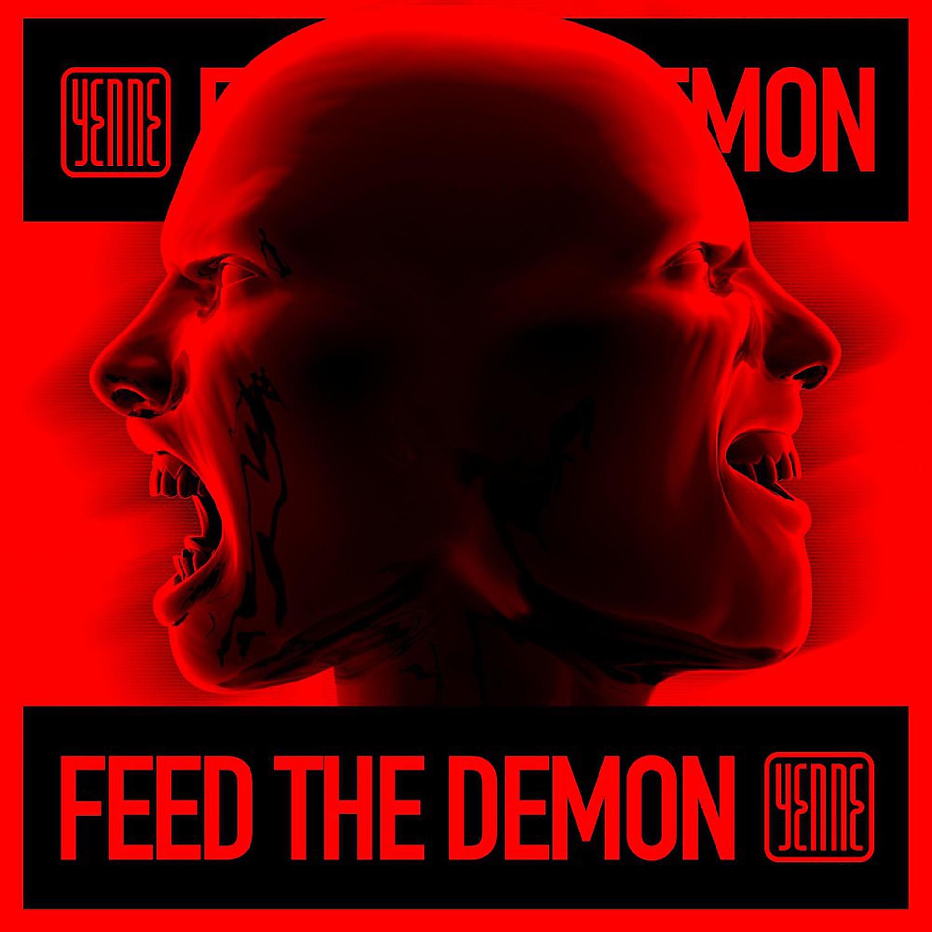 Постер альбома Feed the Demon