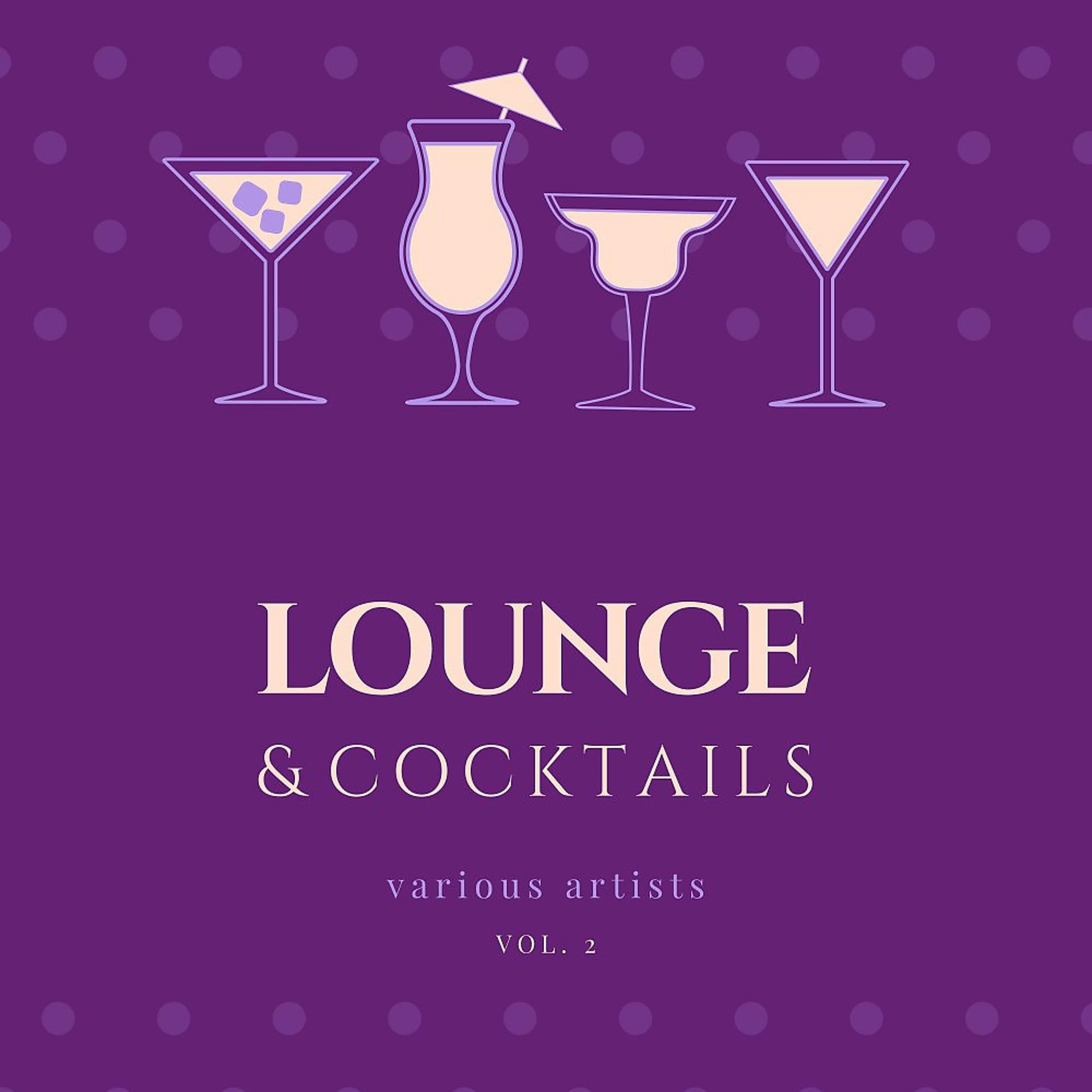 Постер альбома Lounge & Cocktails, Vol. 2