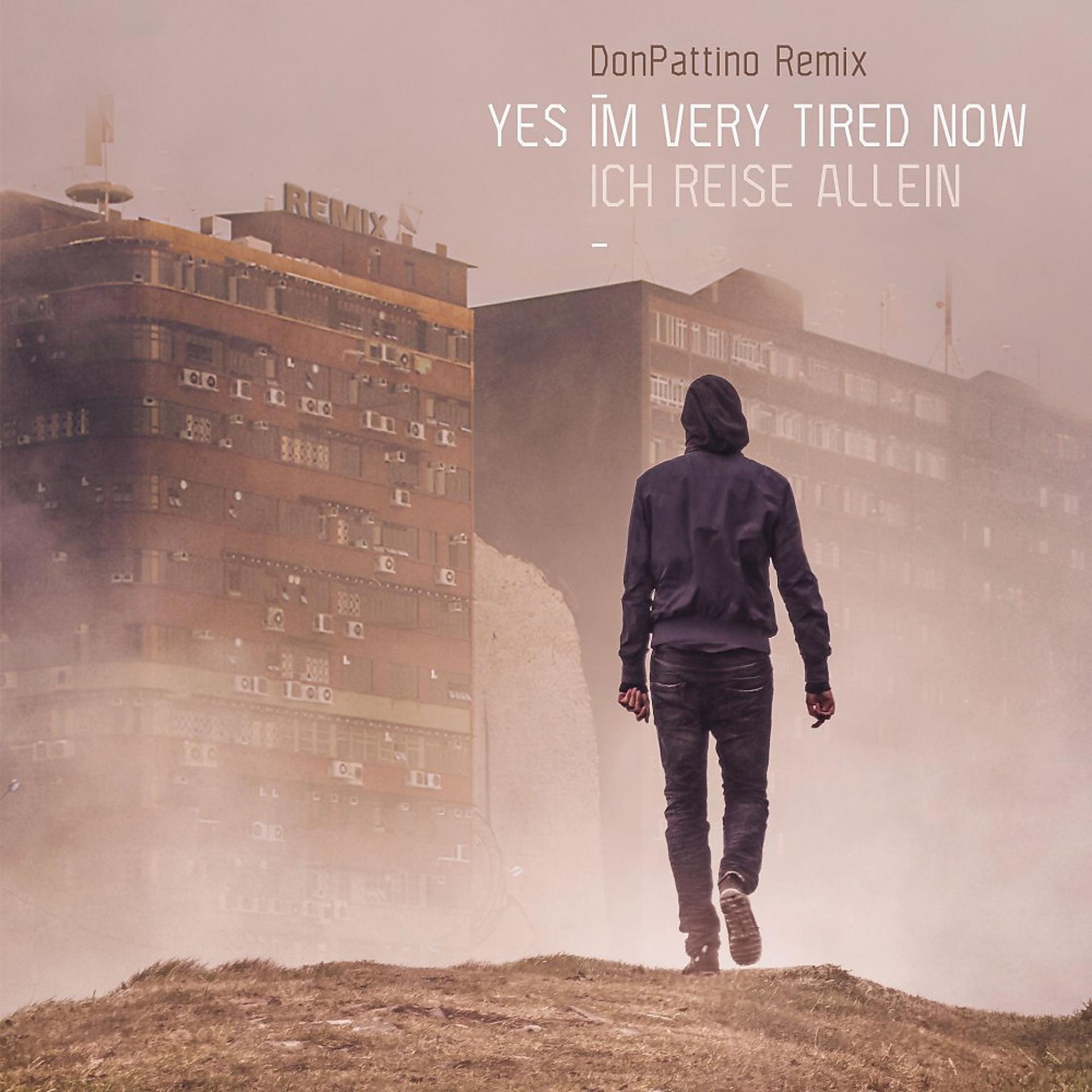 Постер альбома Ich Reise Allein (Donpattino Remix)