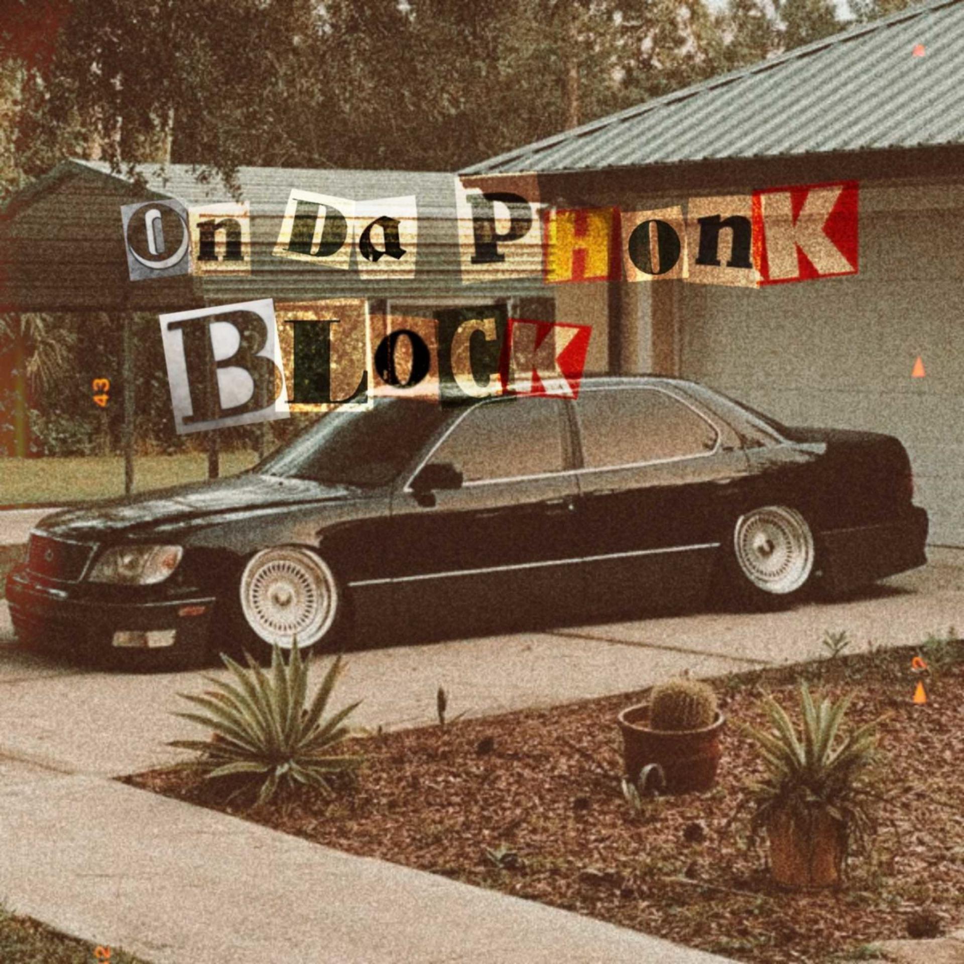 Постер альбома On Da Phonk Block