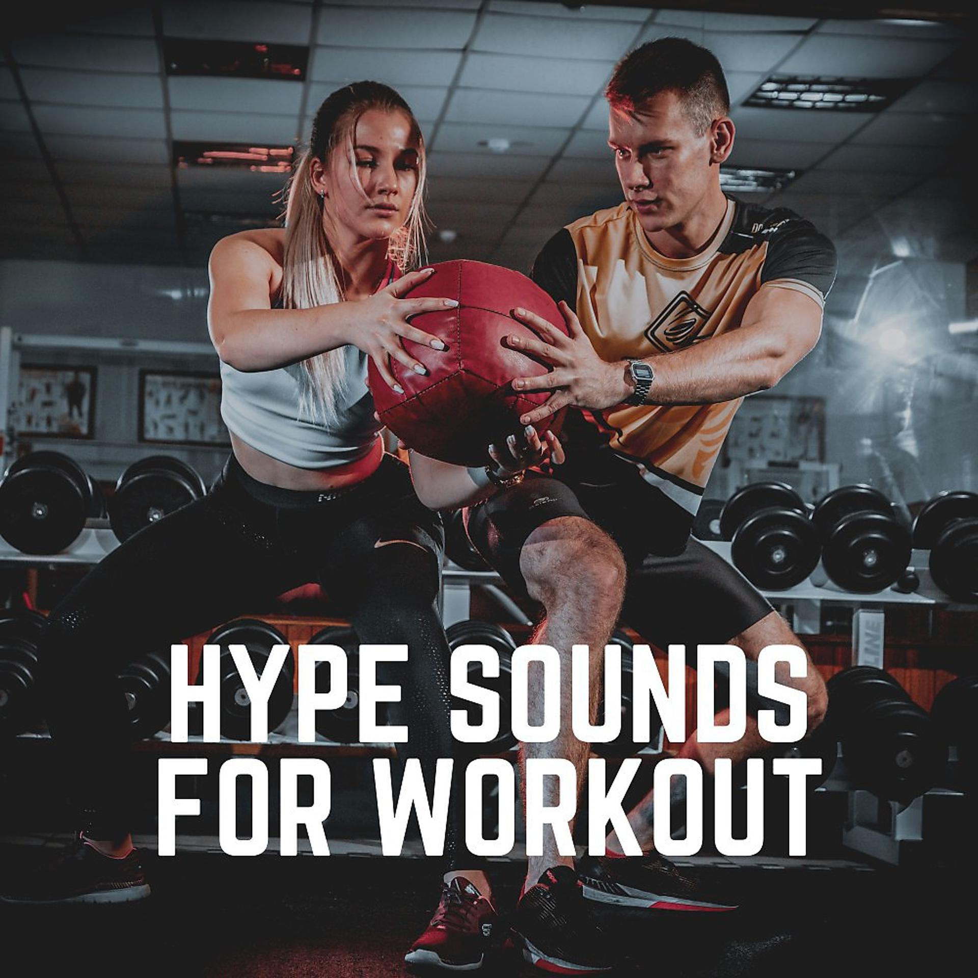 Постер альбома Hype Sounds for Workout