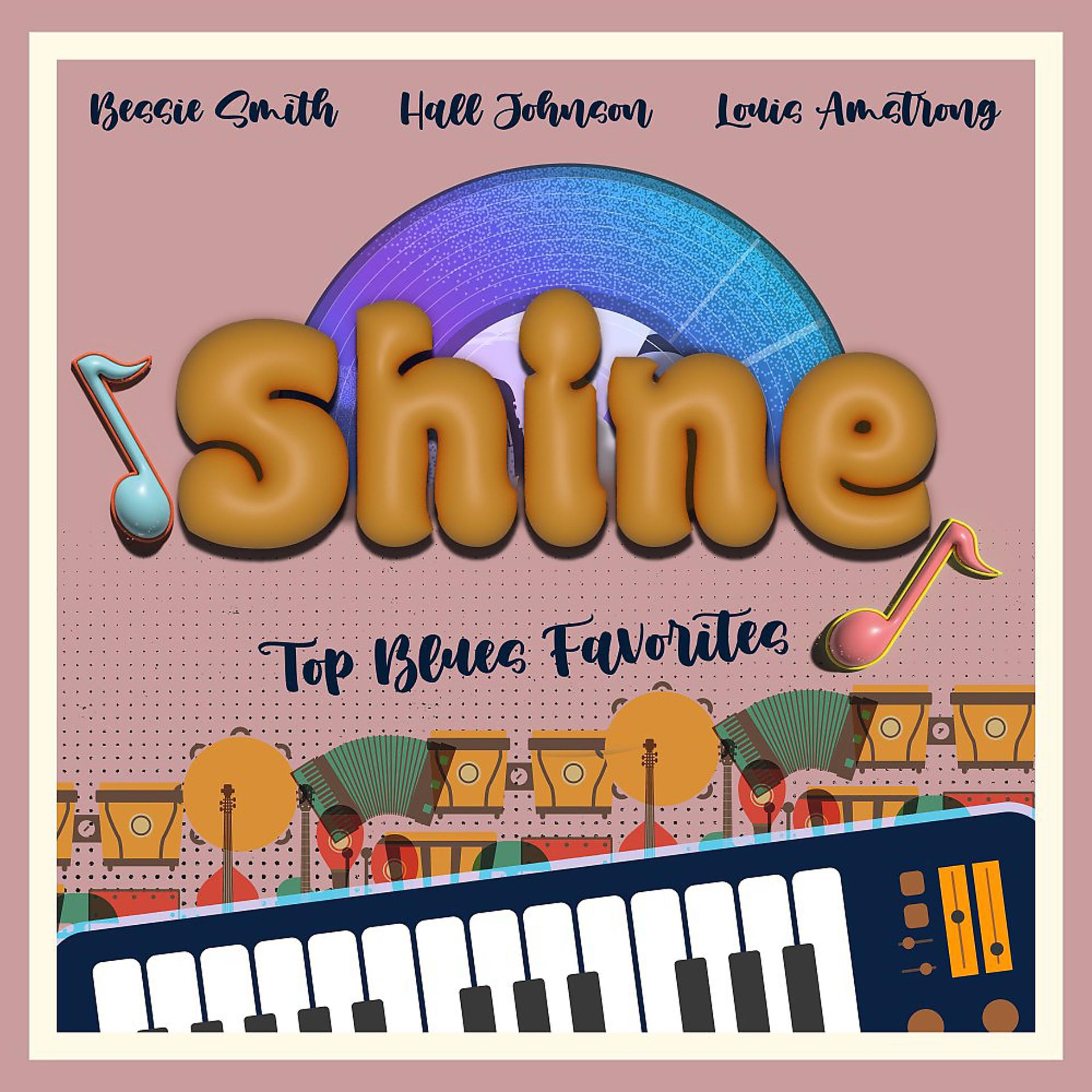 Постер альбома Shine (Top Blues Favorites)