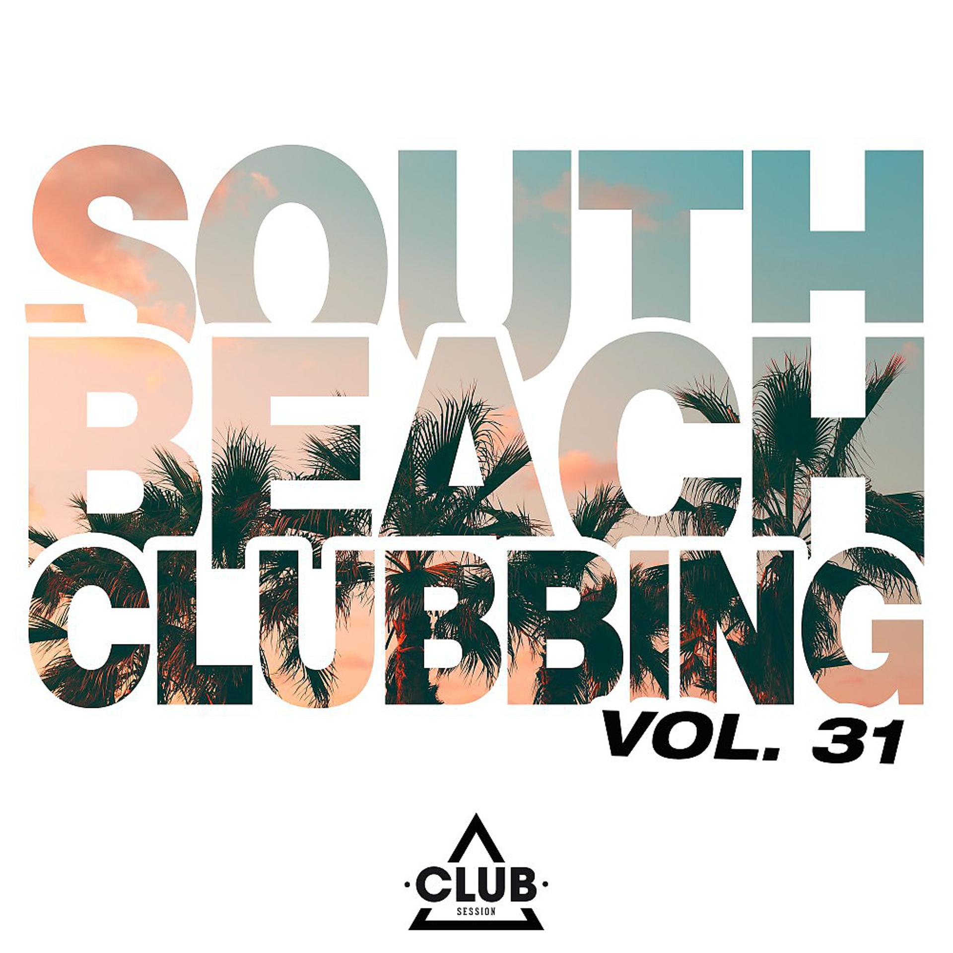Постер альбома South Beach Clubbing, Vol. 31