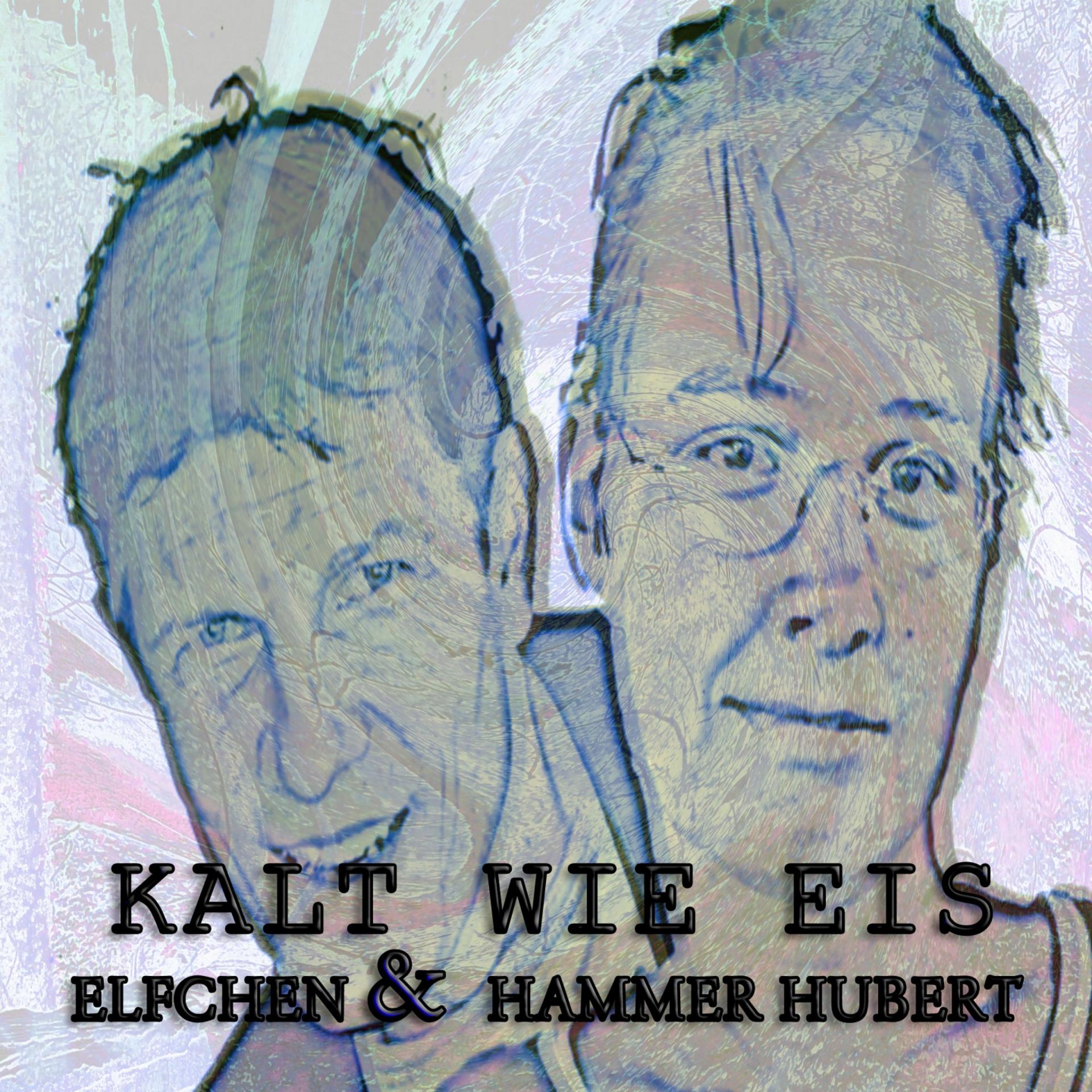 Постер альбома Kalt Wie Eis