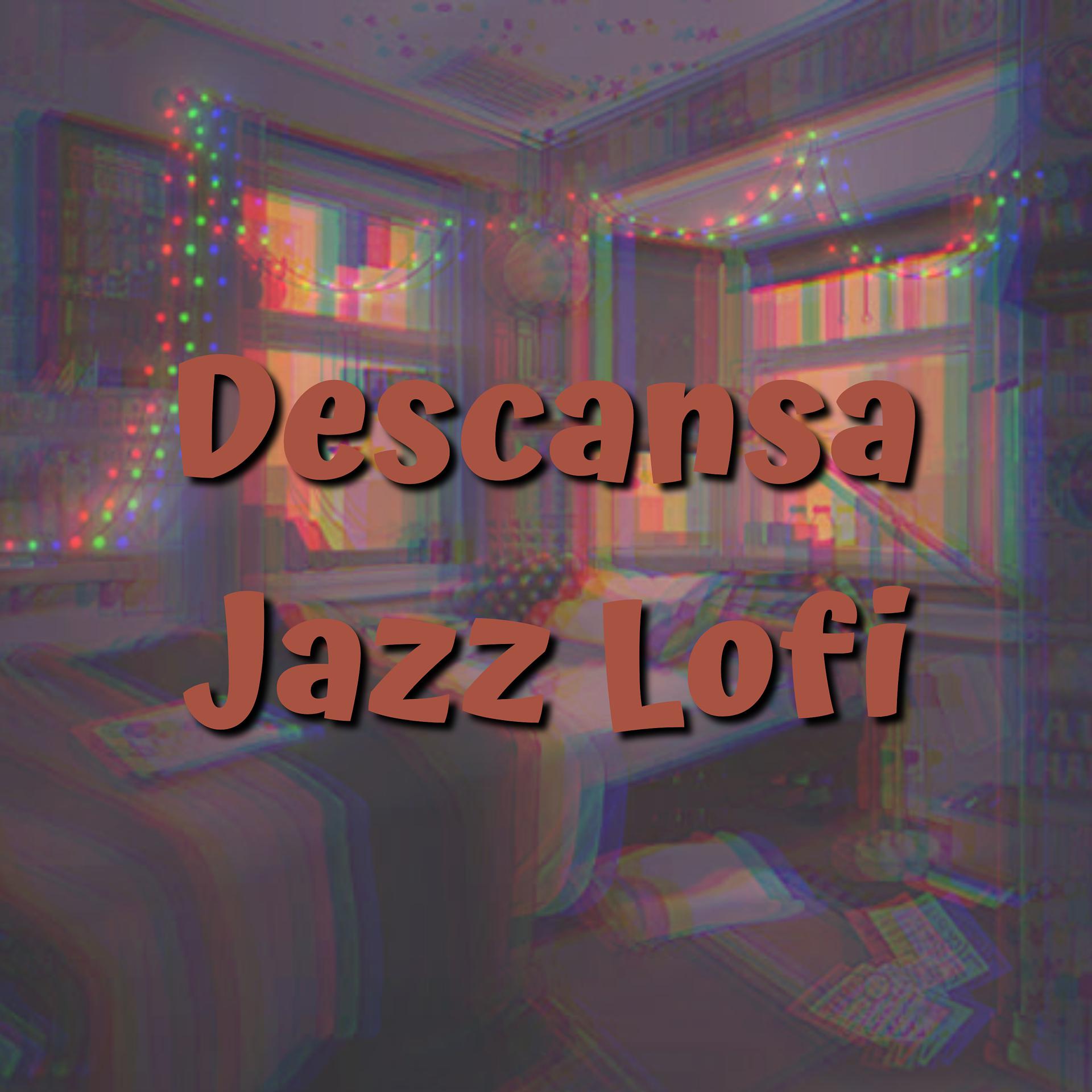 Постер альбома Descansa Jazz Lofi