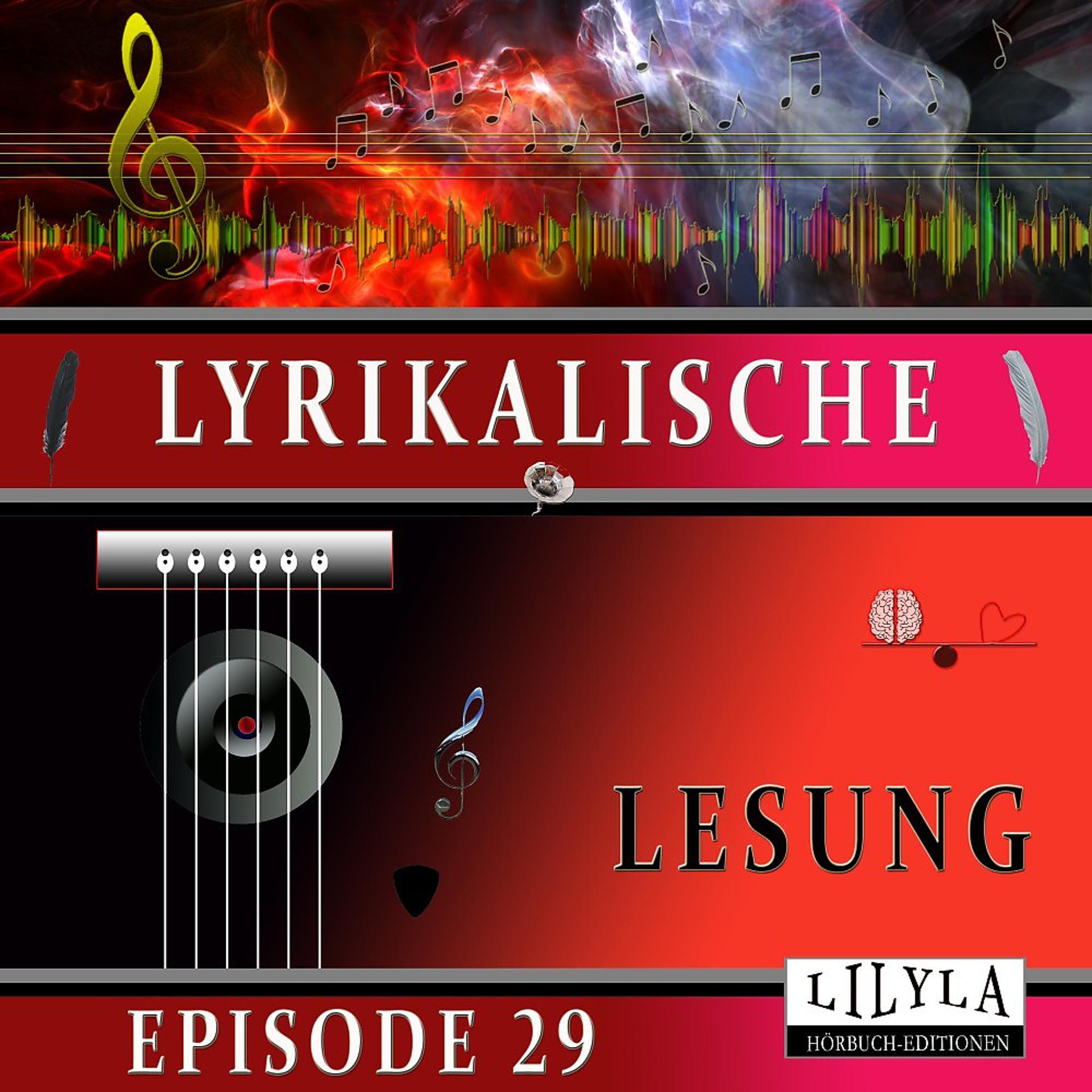 Постер альбома Lyrikalische Lesung Episode 29