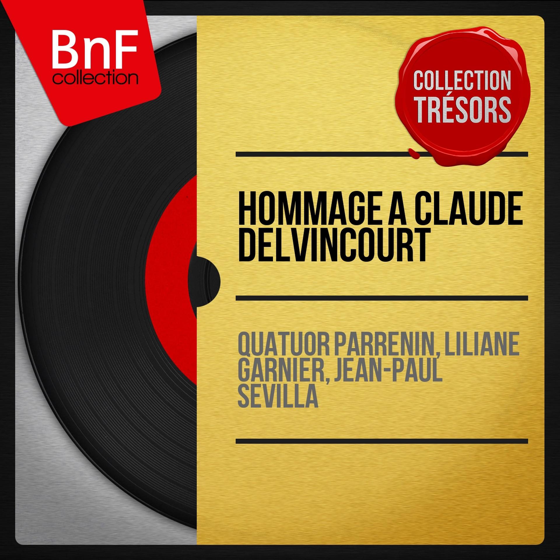 Постер альбома Hommage à Claude Delvincourt (Collection trésors, Mono Version)