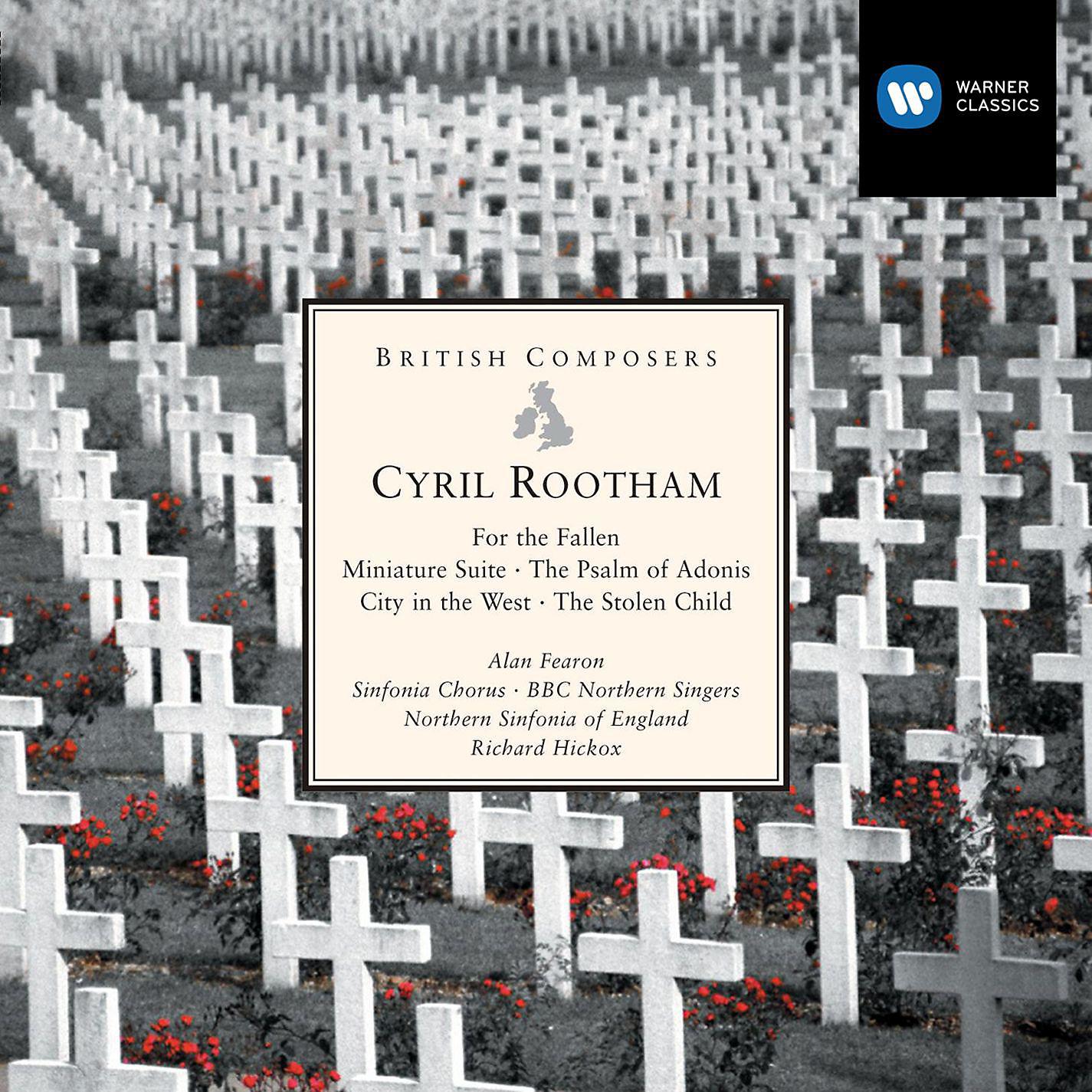 Постер альбома Cyril Rootham: For the Fallen etc
