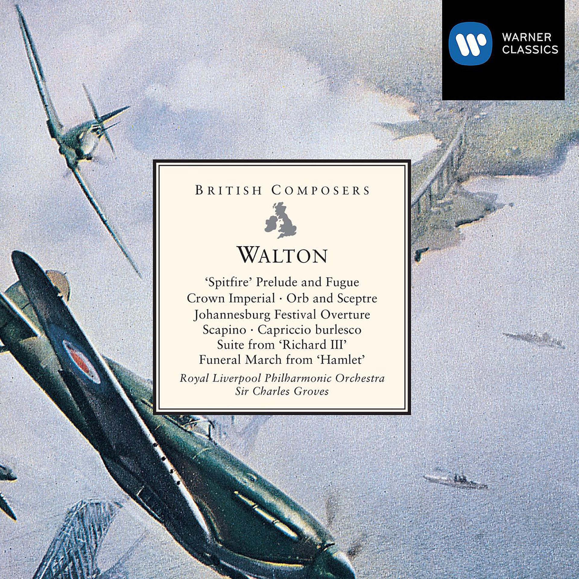 Постер альбома Walton: Spitfire Prelude & Fugue etc