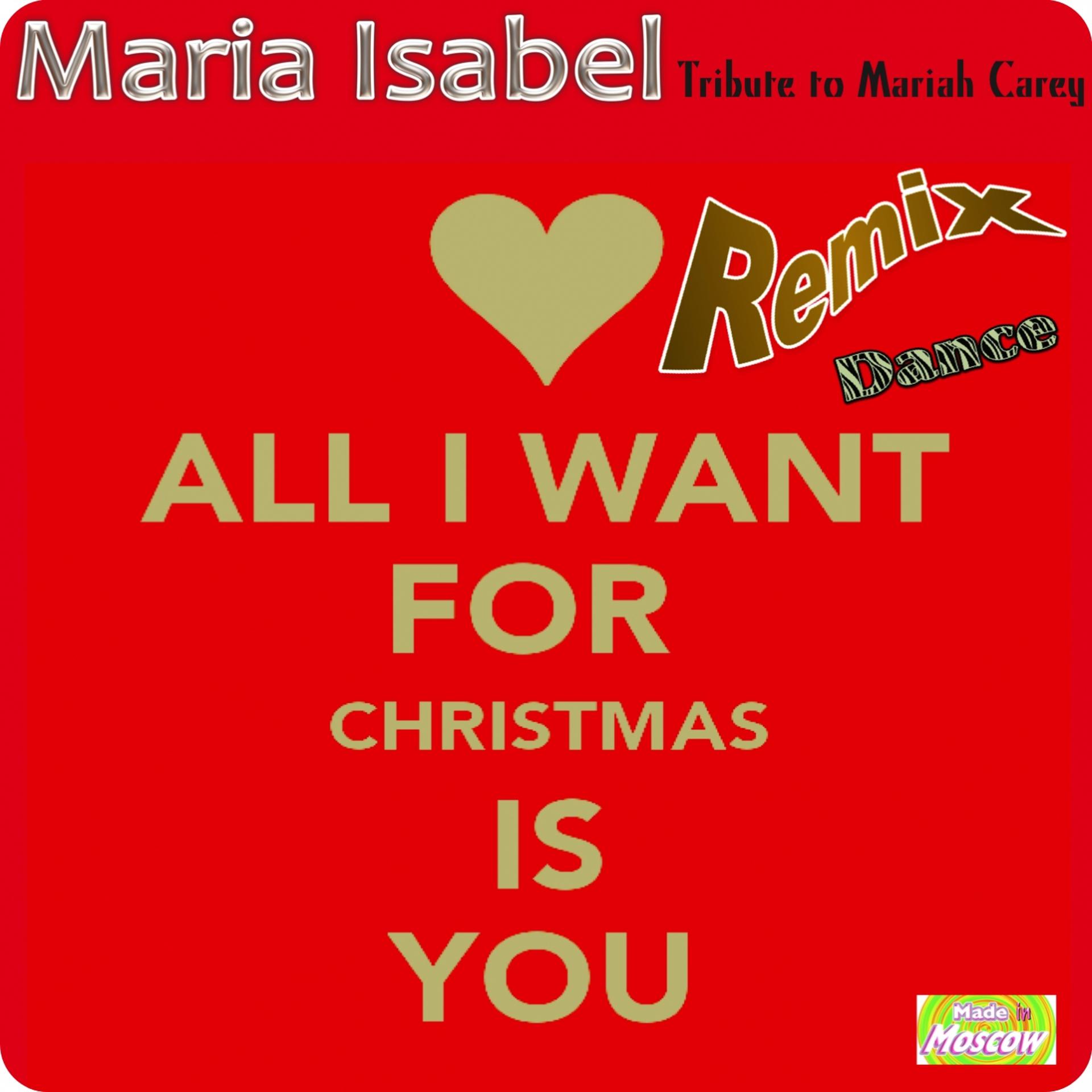 Постер альбома All I Want for Christmas Is You (Dance Radio Edit Remix)