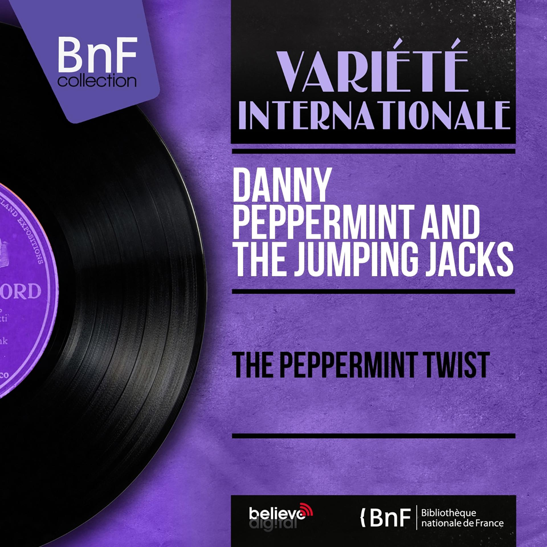 Постер альбома The Peppermint Twist (Mono Version)