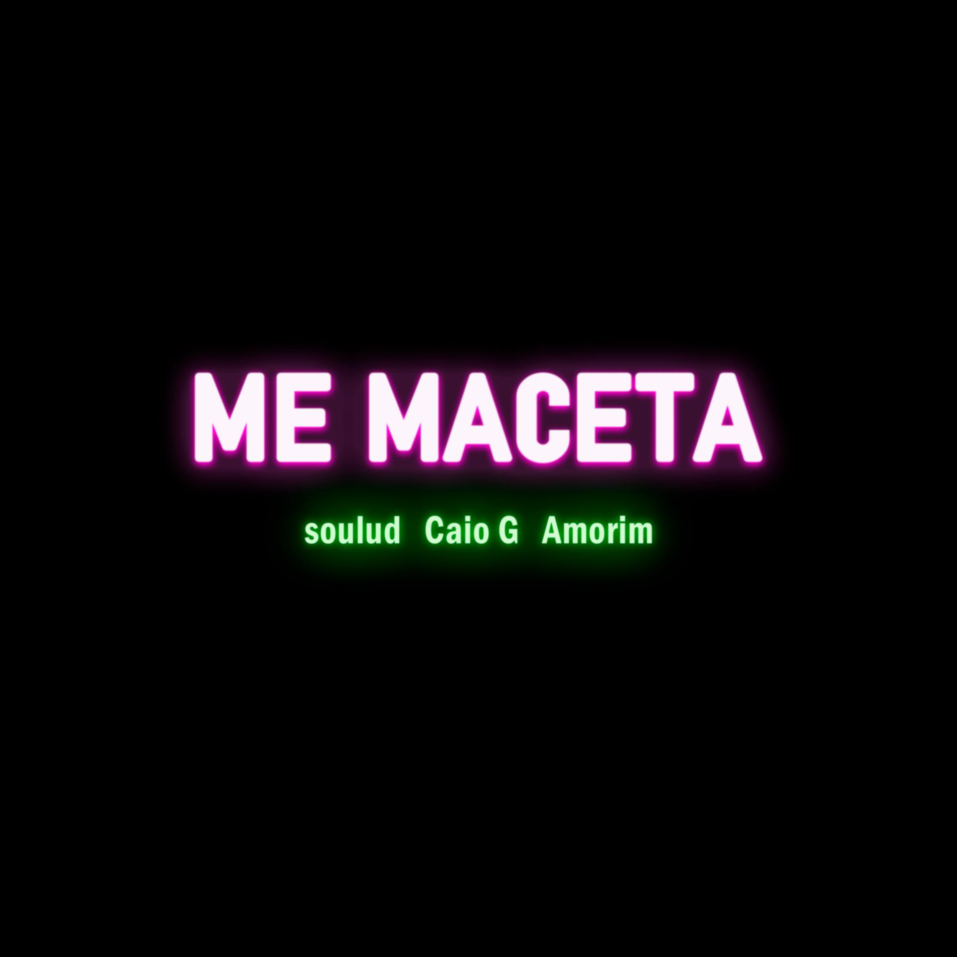 Постер альбома Me Maceta
