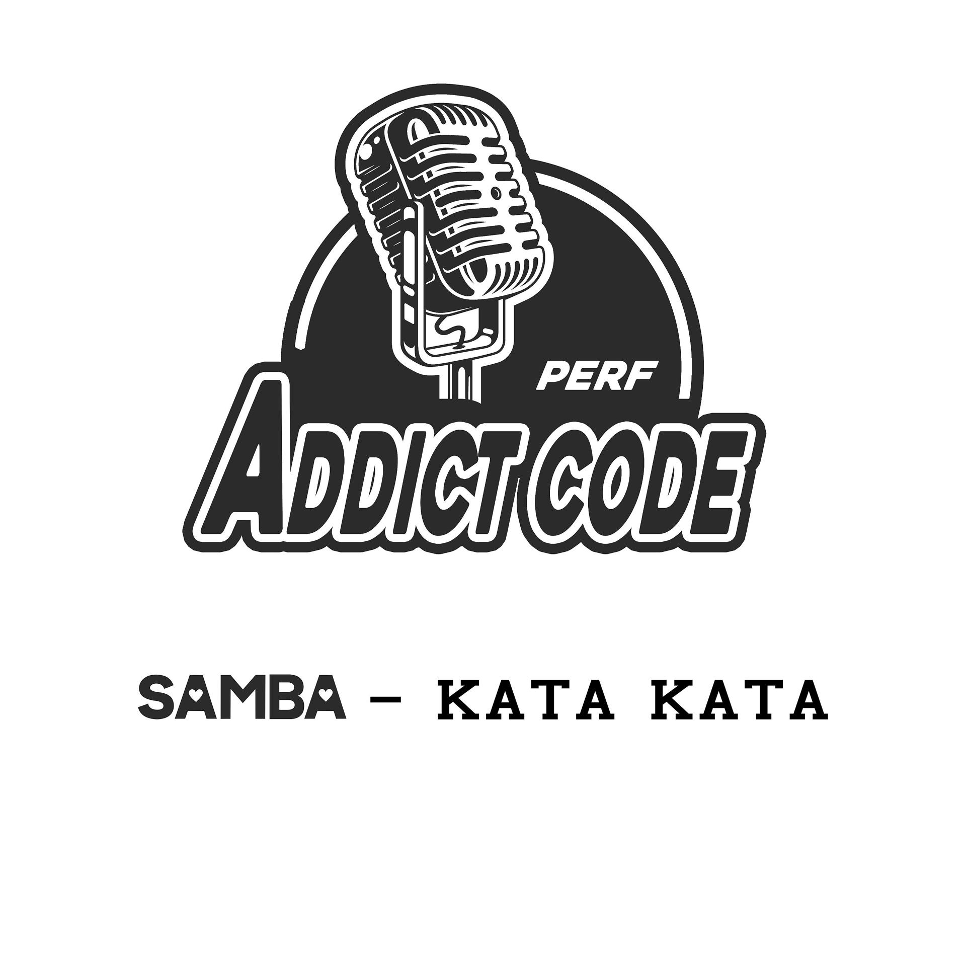 Постер альбома KATA KATA ADDICT CODE PERF. 01