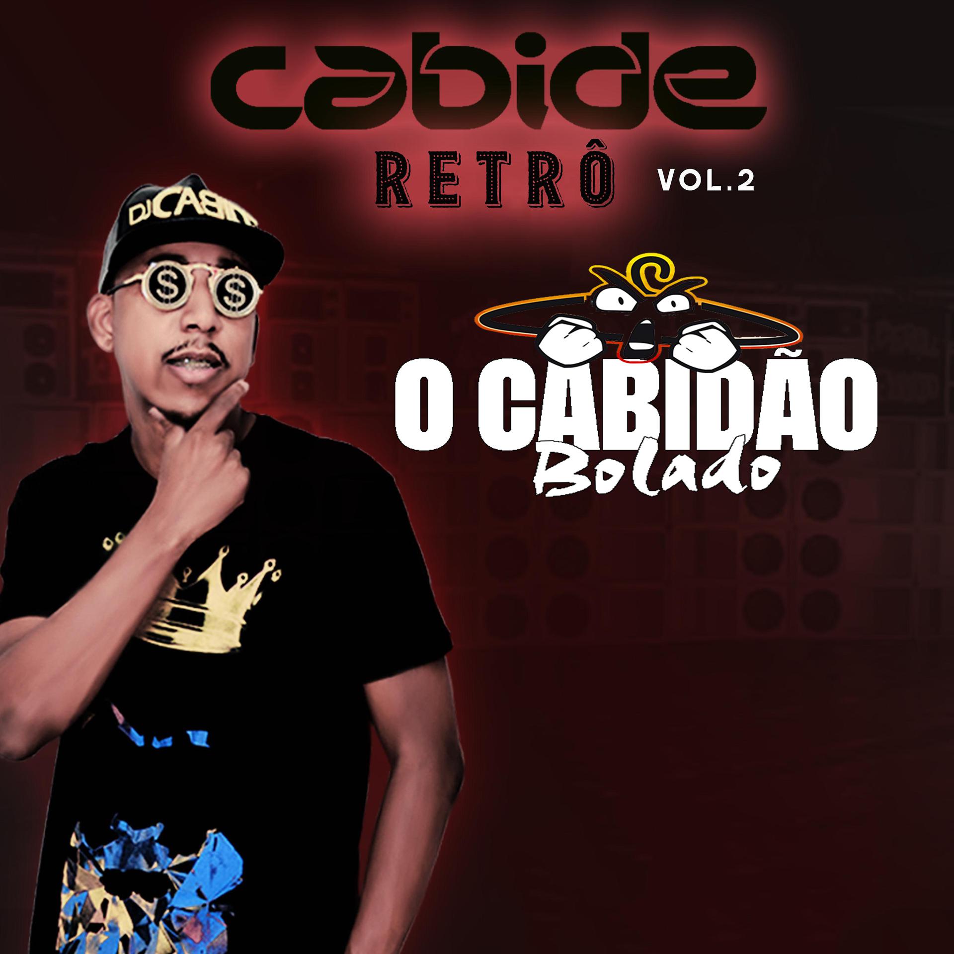 Постер альбома Cabide Retrô - O Cabidão Bolado, Vol 2