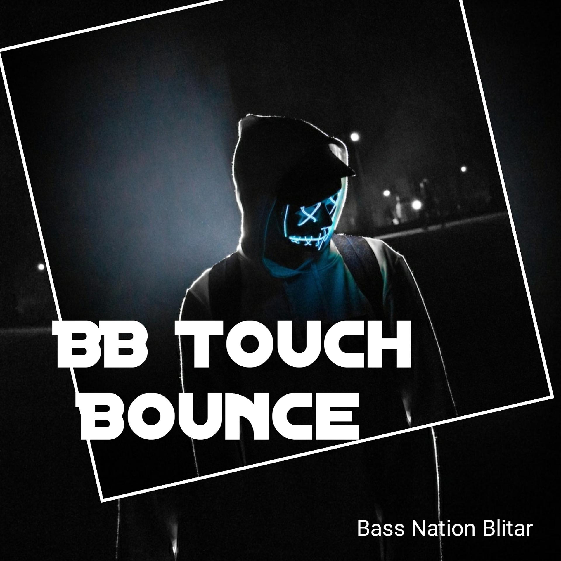 Постер альбома BB Touch Bounce