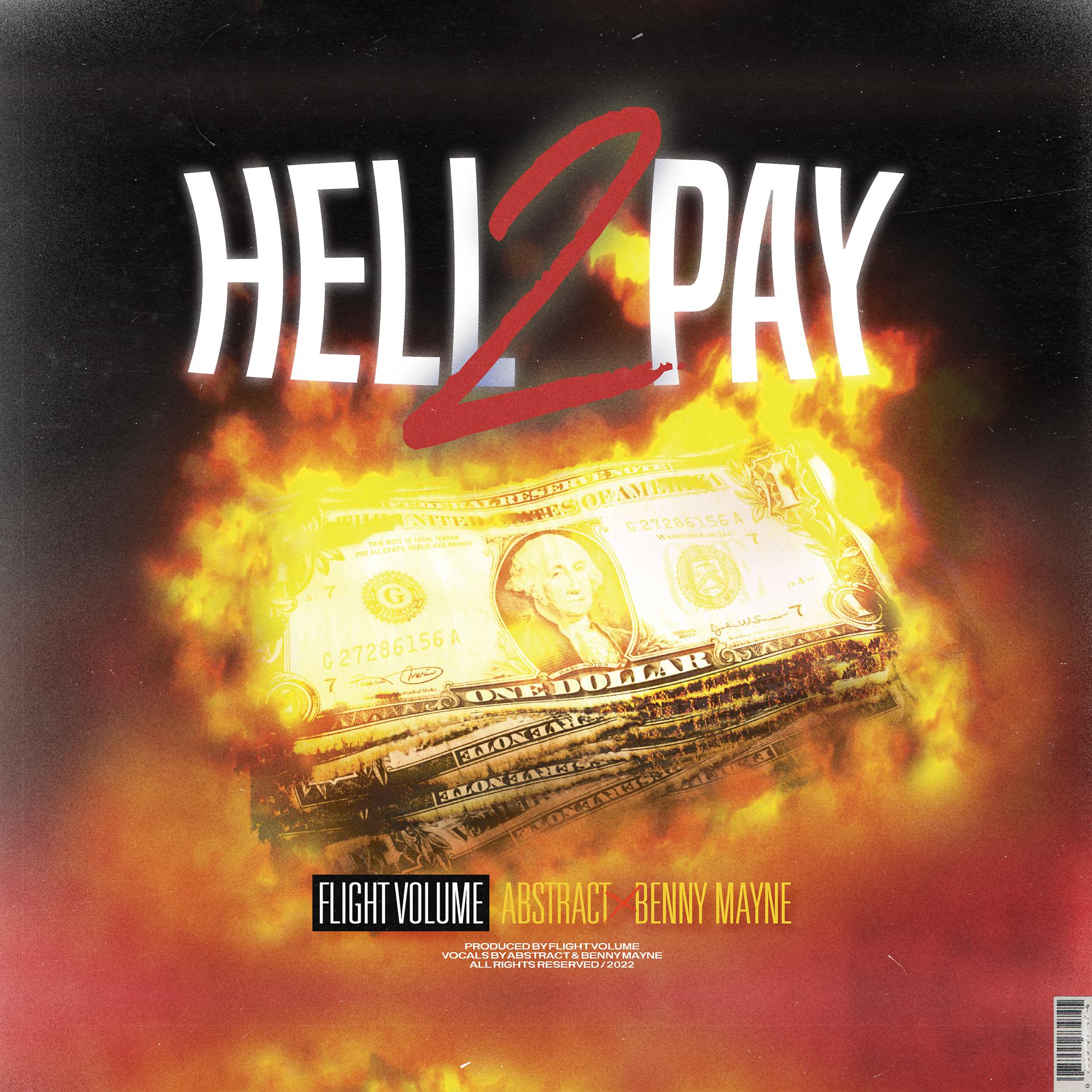 Постер альбома Hell 2 Pay (with Abstract & benny mayne)