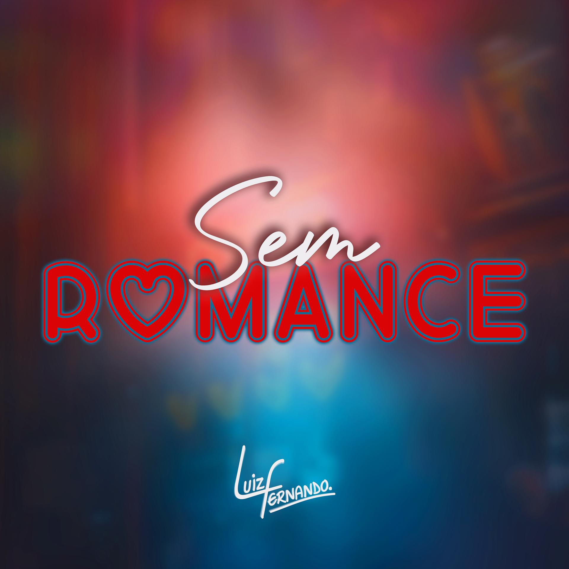 Постер альбома Sem Romance