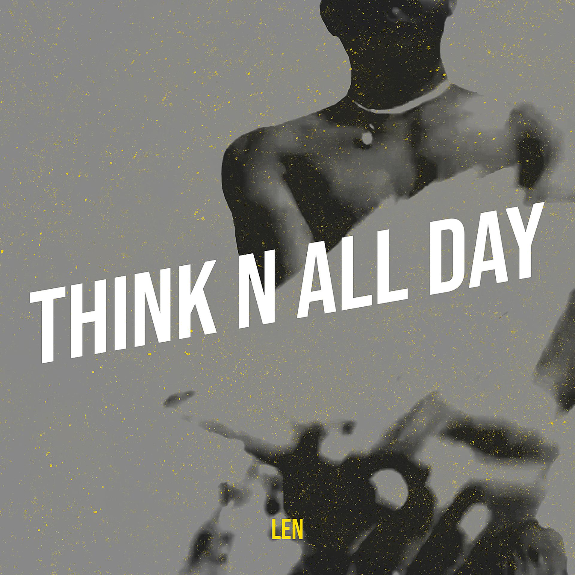 Постер альбома Think n All Day