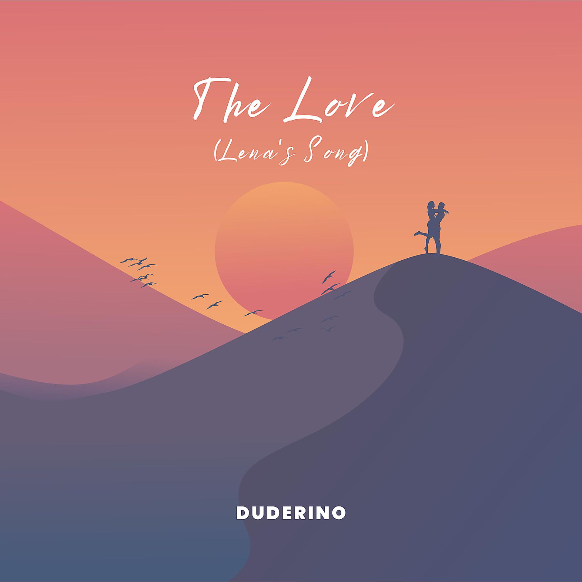 Постер альбома The Love (Lena's Song)