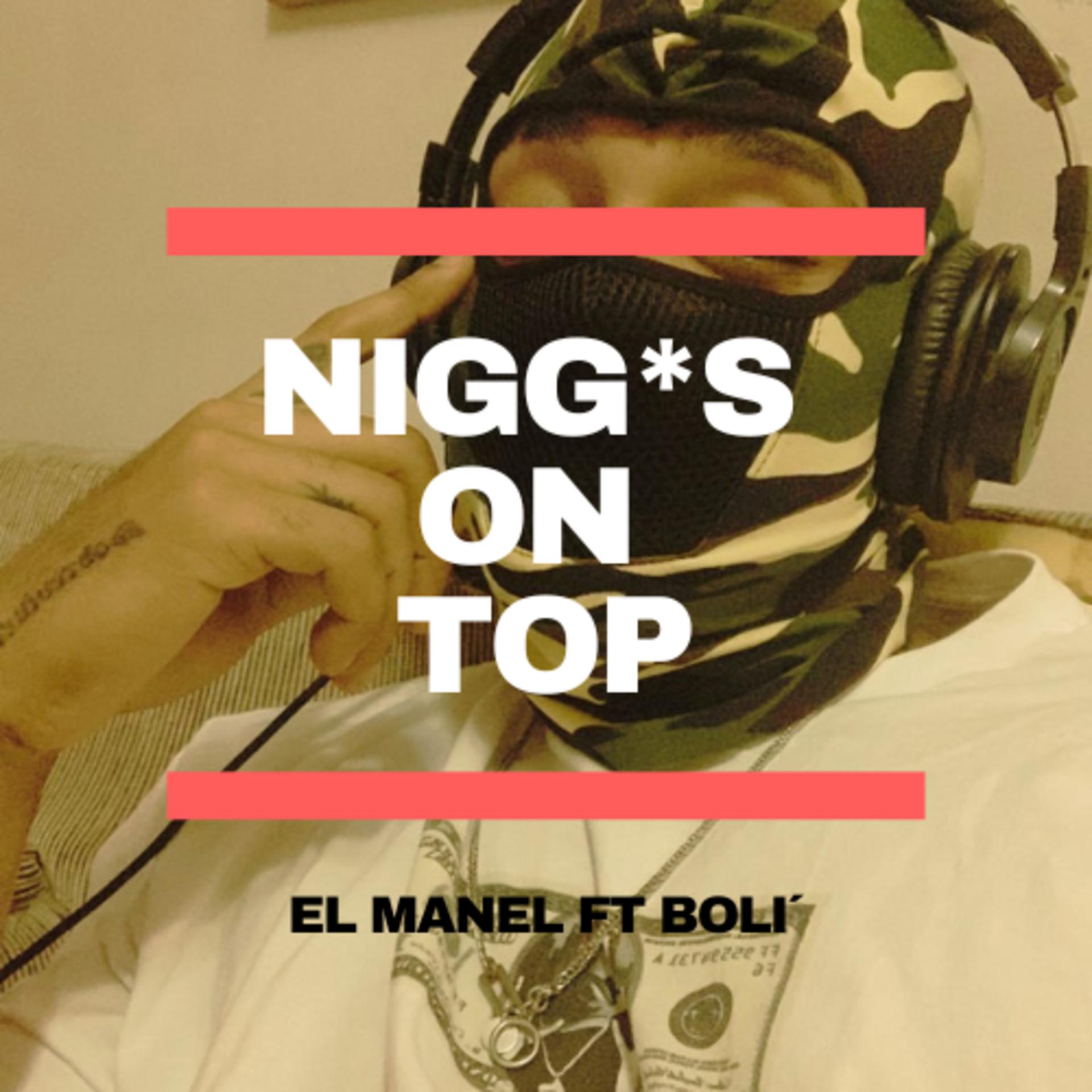 Постер альбома Nigg*S on Top