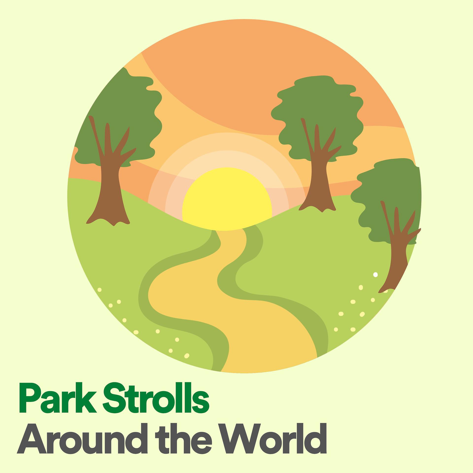 Постер альбома Park Strolls Around the World