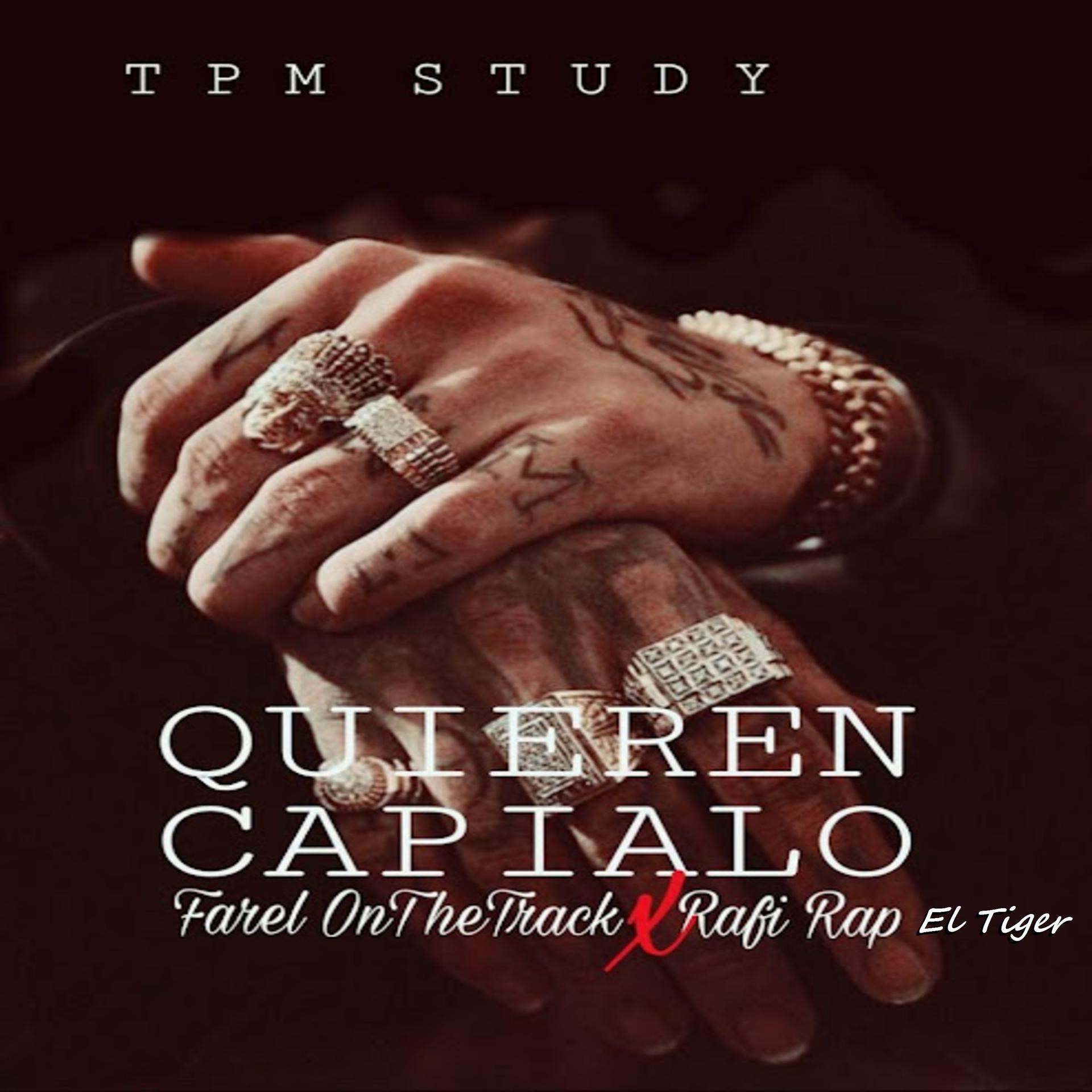 Постер альбома Quieren Capialo