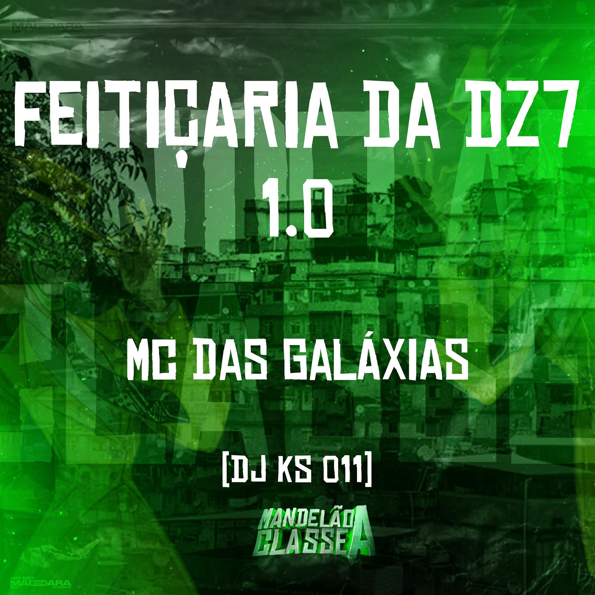 Постер альбома Feitiçaria da Dz7 1.0