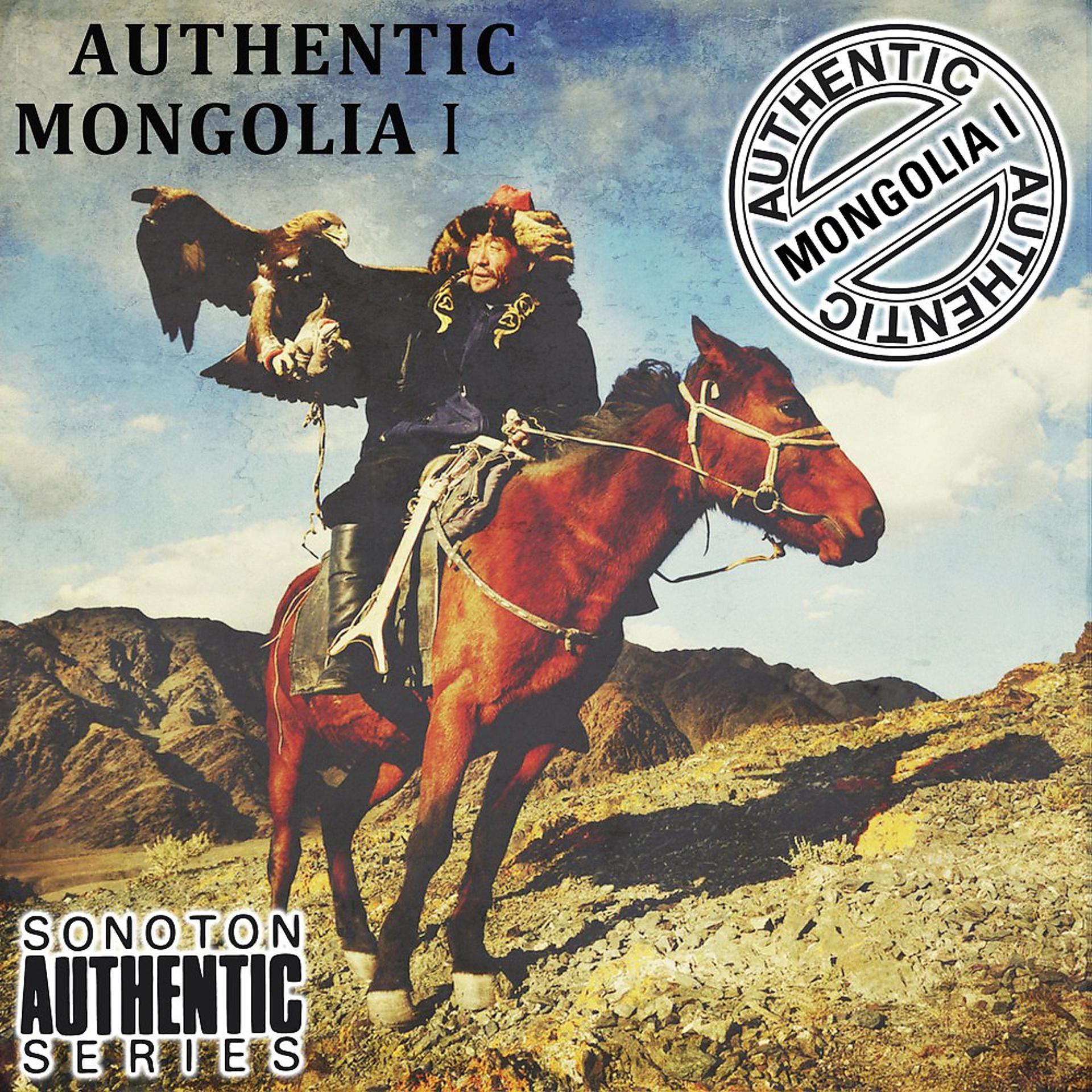 Постер альбома Authentic Mongolia, Vol. 1