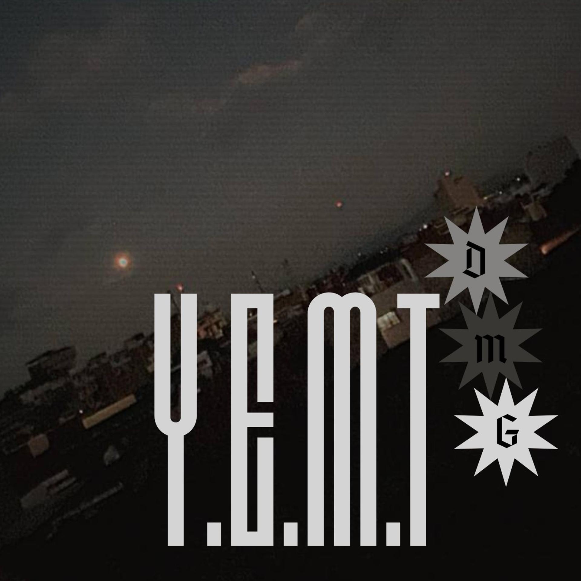 Постер альбома Y.E.M.T