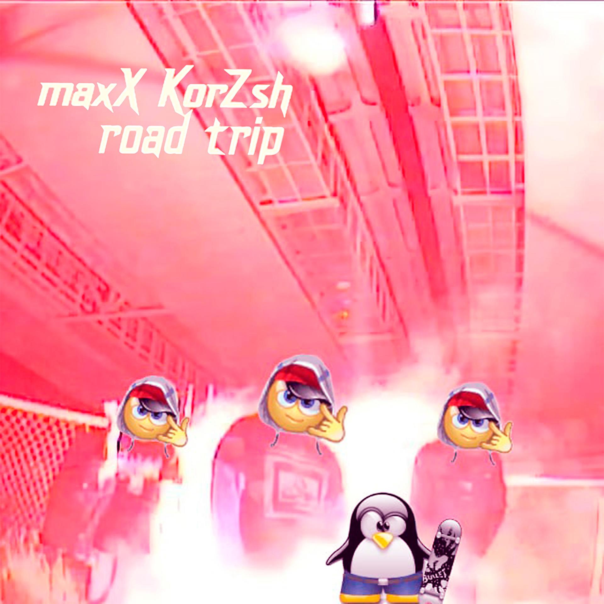 Постер альбома maxX korZsh road trip (feat. Лайтер)