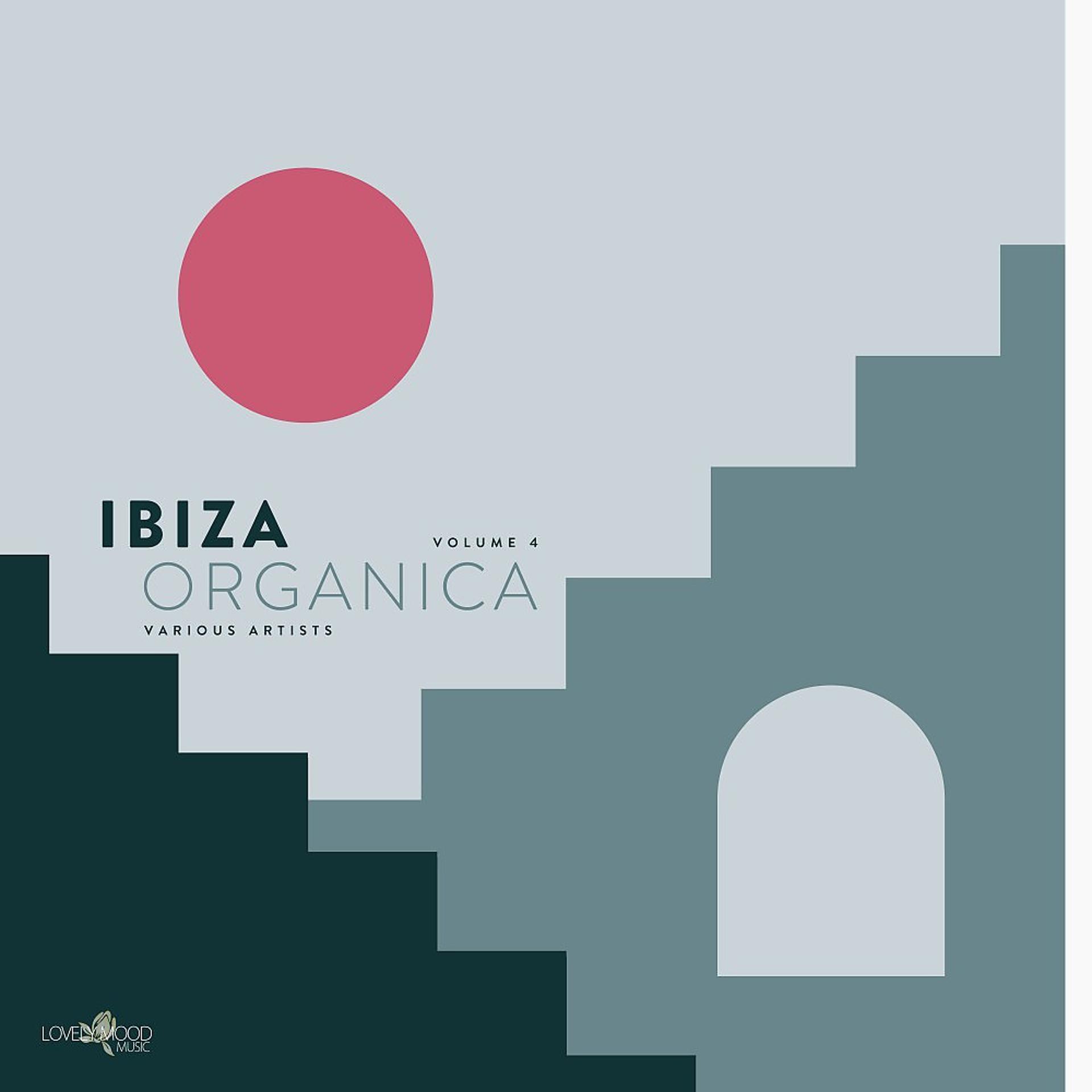 Постер альбома Ibiza Organica, Vol. 4