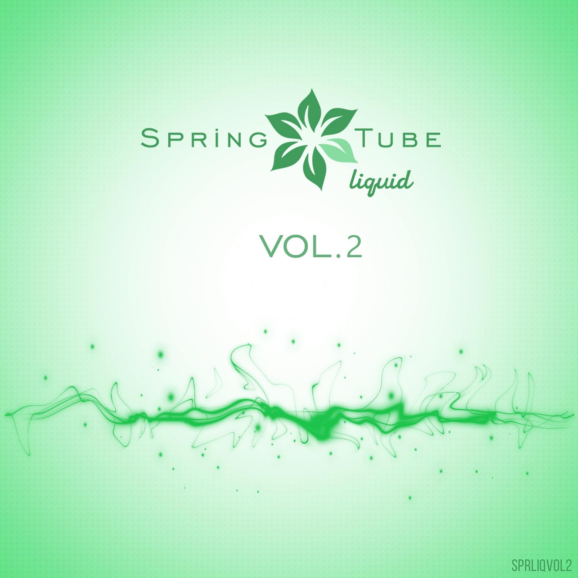 Постер альбома Spring Tube Liquid, Vol.2