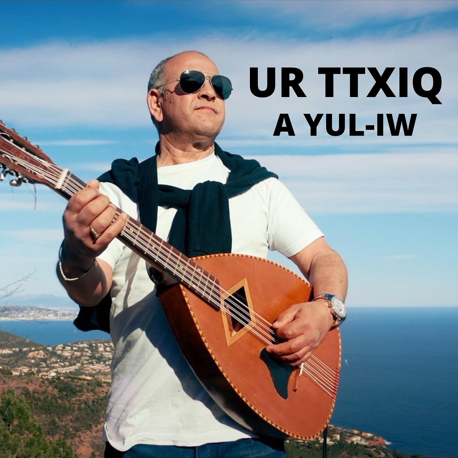 Постер альбома Ur ttxiq