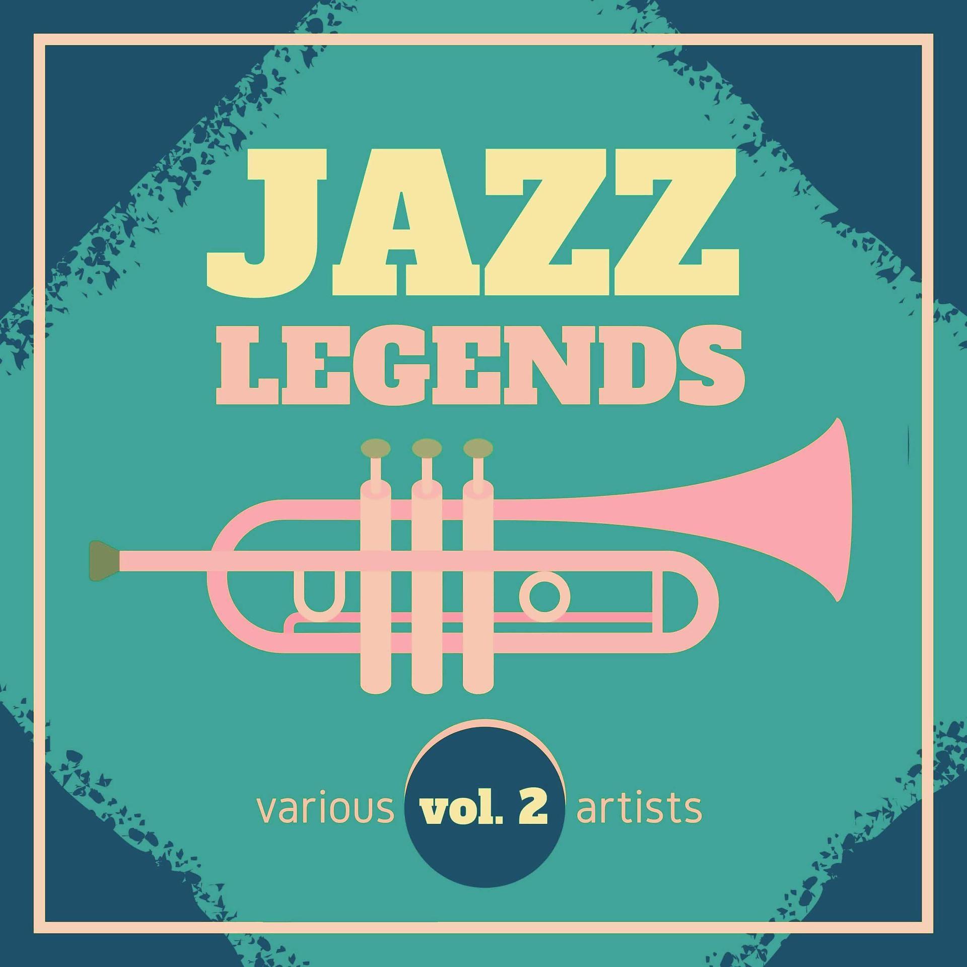 Постер альбома Jazz Legends, Vol. 2
