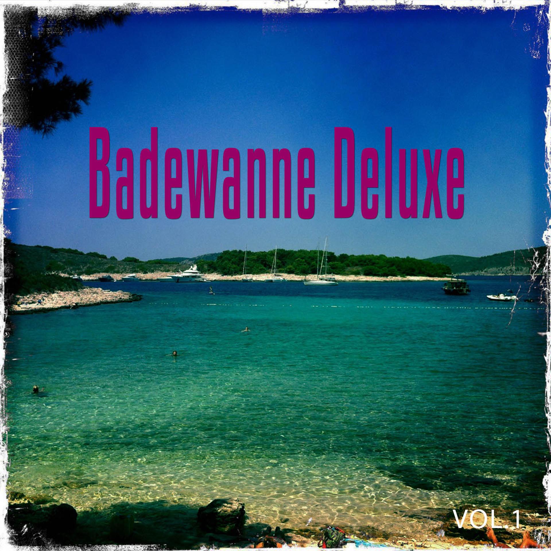 Постер альбома Badewanne Deluxe, Vol. 1