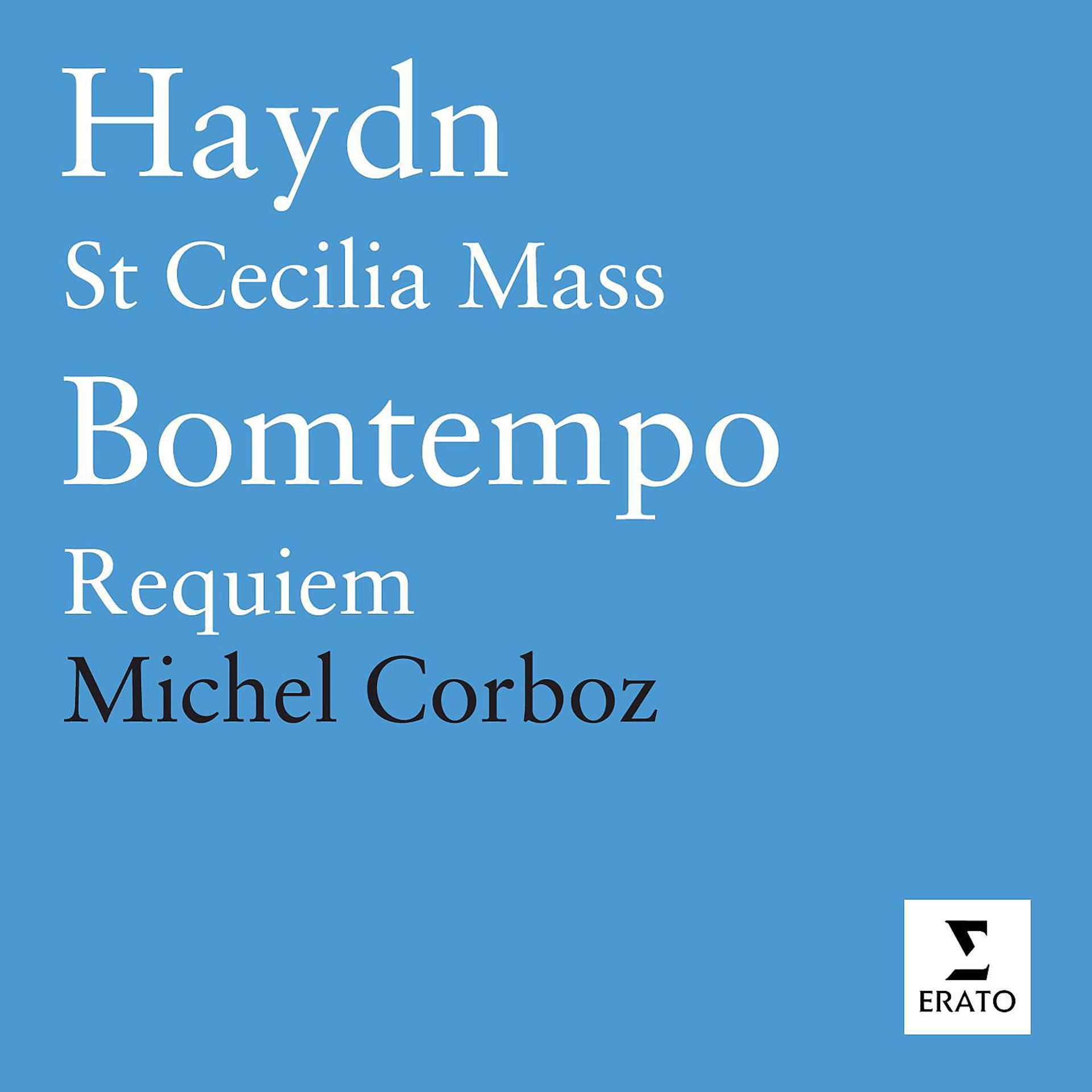 Постер альбома Haydn: Missa Sanctae Caeciliae/Bomtempo: Requiem
