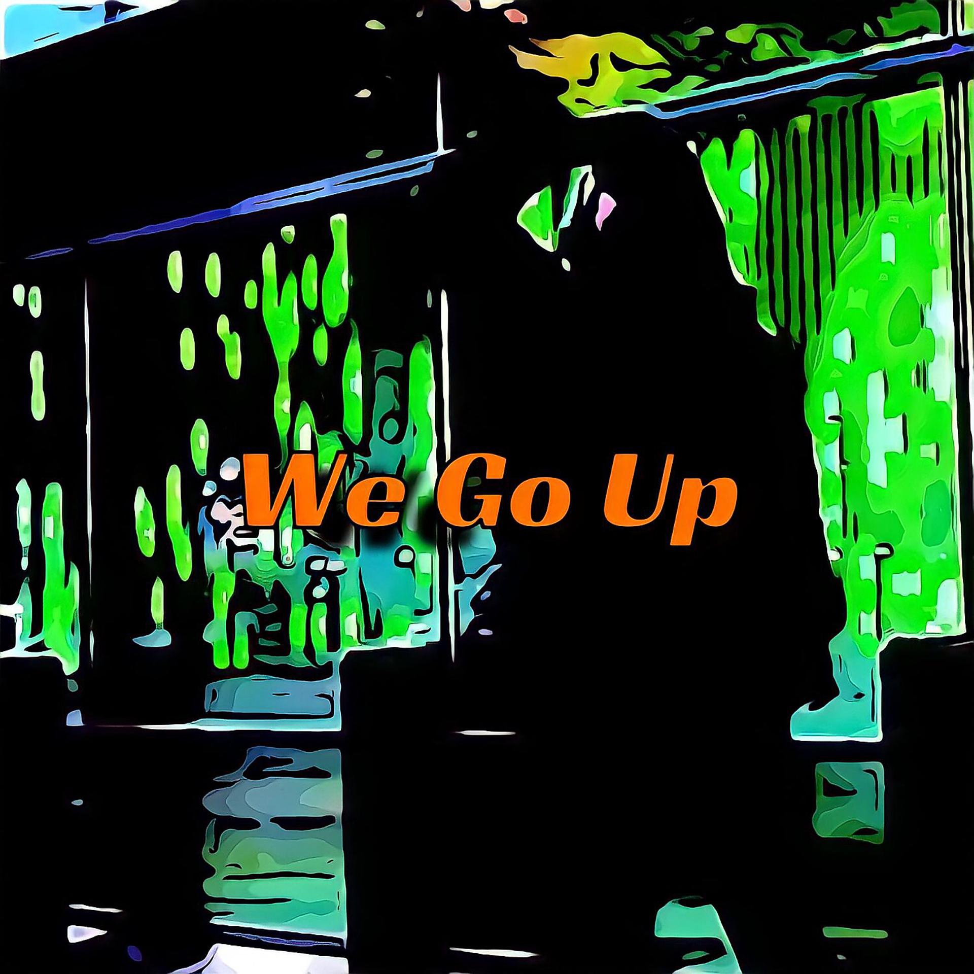 Постер альбома We Go Up